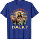 Guess Who's Back? Christian Jesus Bible Verse Happy Easter T-Shirt - T-Shirt | Royal