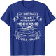 My Brother is an Aircraft Mechanic What Does Yours Have? T-Shirt - T-Shirt | Royal