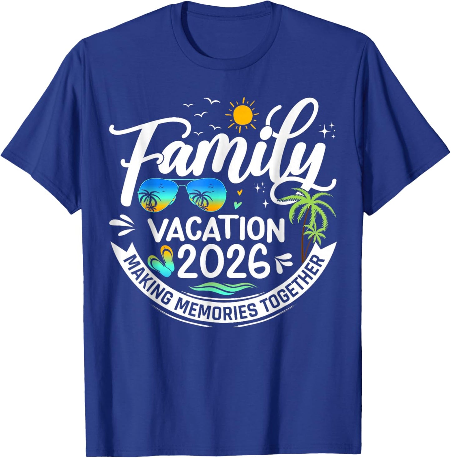 Family Vacation 2026 Beach Matching Summer Vacation 2026 T-Shirt - T-Shirt | Royal