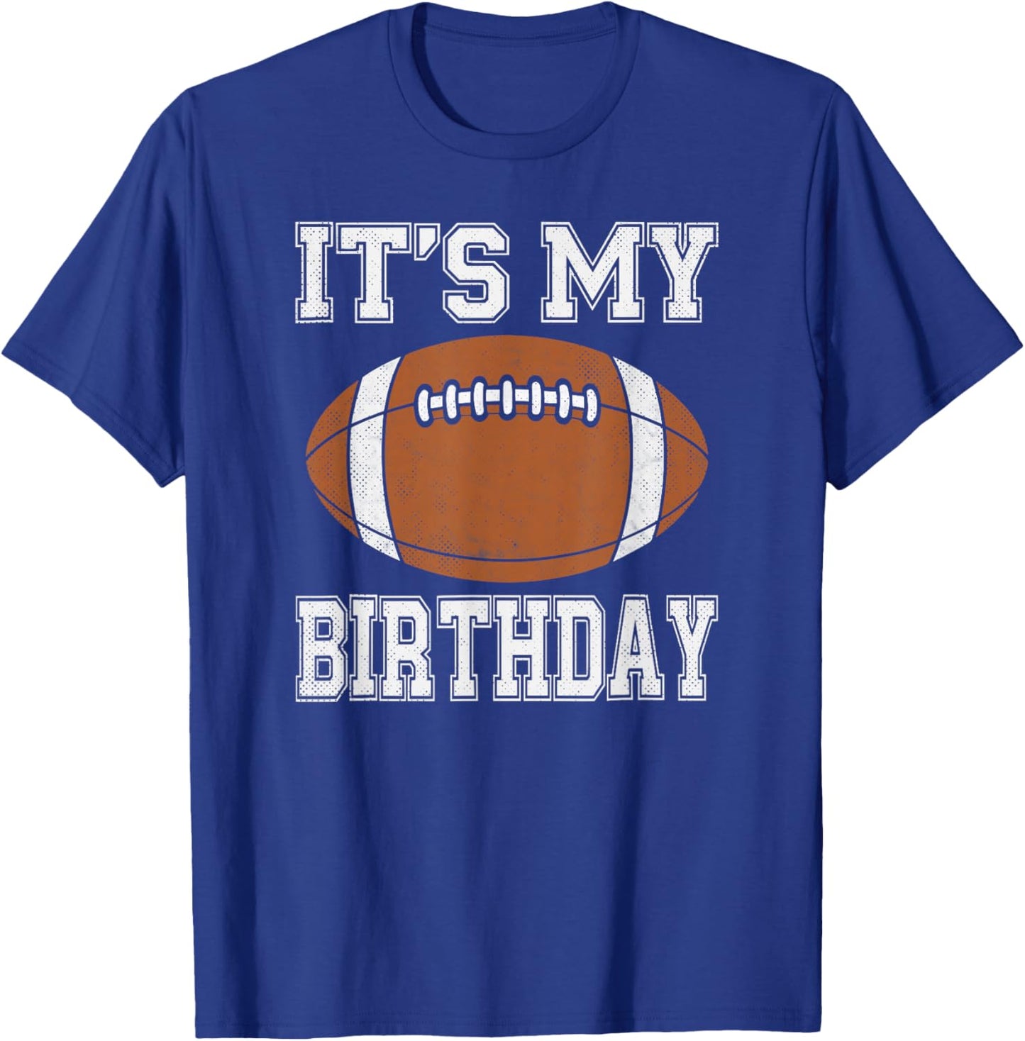 It’s My Birthday Football Vintage Style T-Shirt - T-Shirt | Royal
