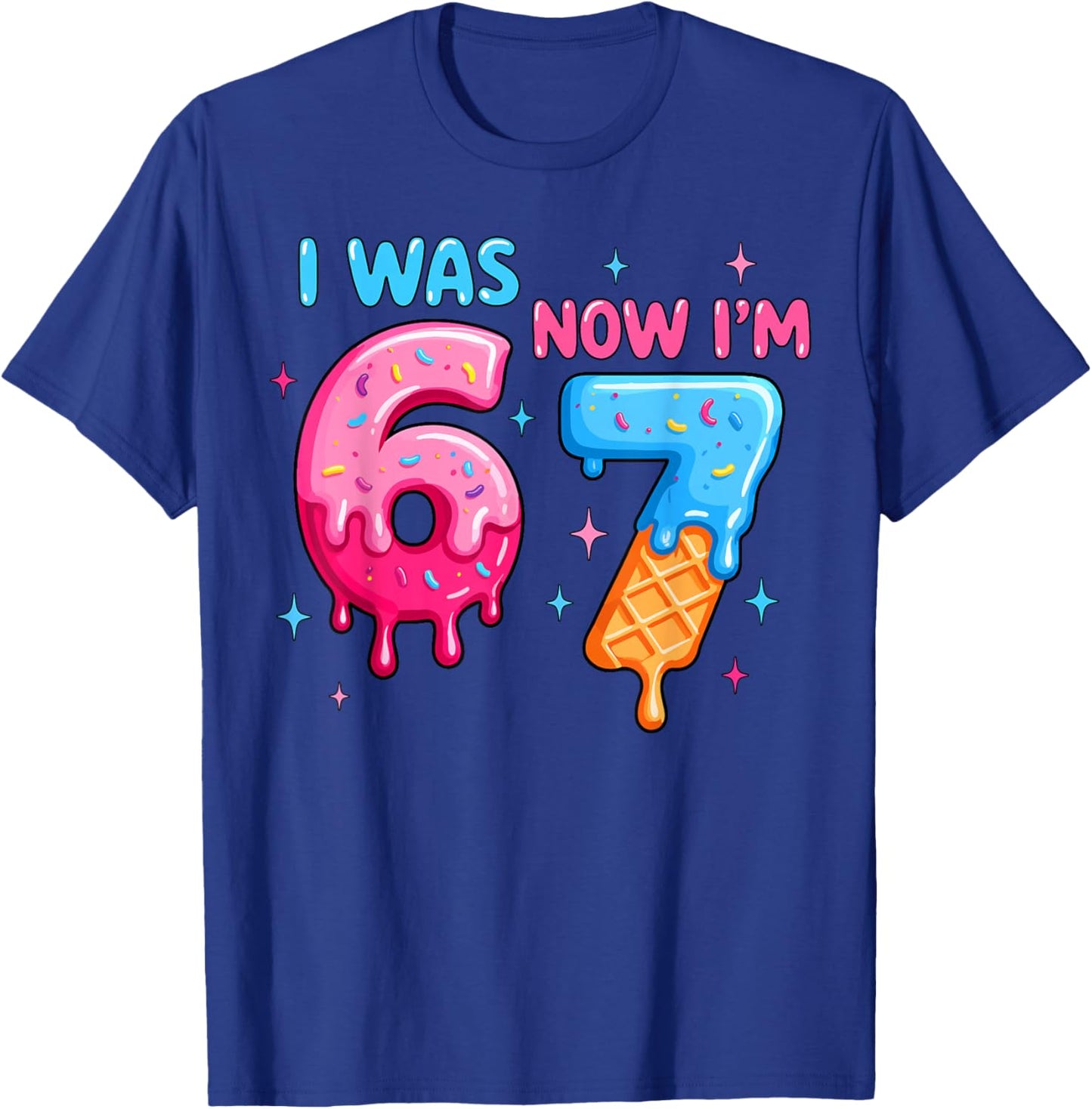 I was 6 Now I'm 7 Funny Meme Six Seven Baseball 7th Birthday T-Shirt - T-Shirt | Royal