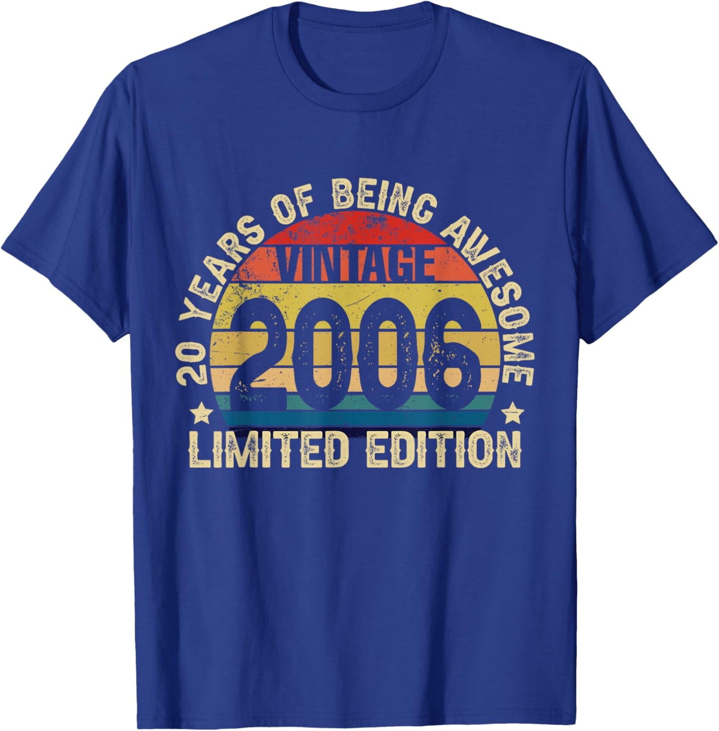 Vintage 2006 Limited Edition 20 Years of Being Awesome Bday T-Shirt - T-Shirt | Royal