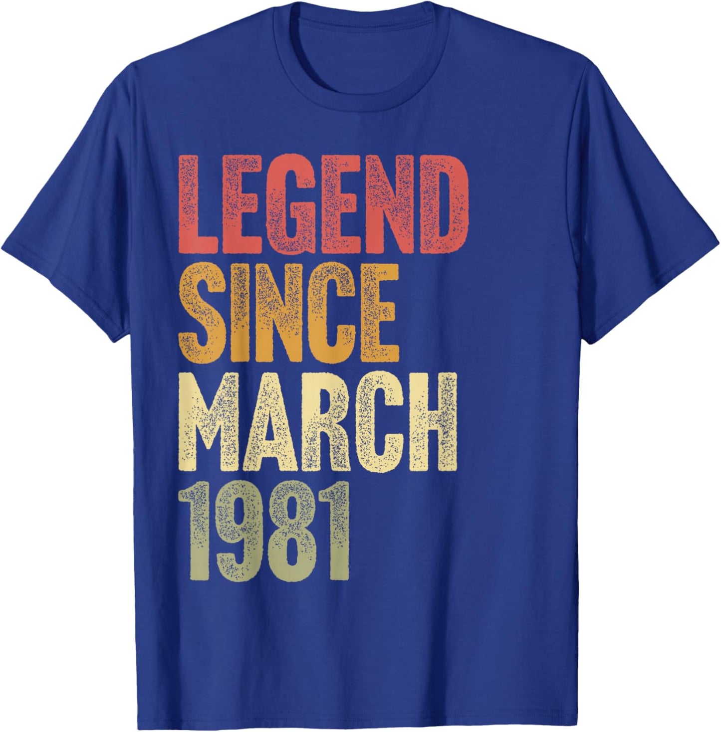 45 Year Old Legend Since March 1981 Retro 45th Birthday T-Shirt - T-Shirt | Royal