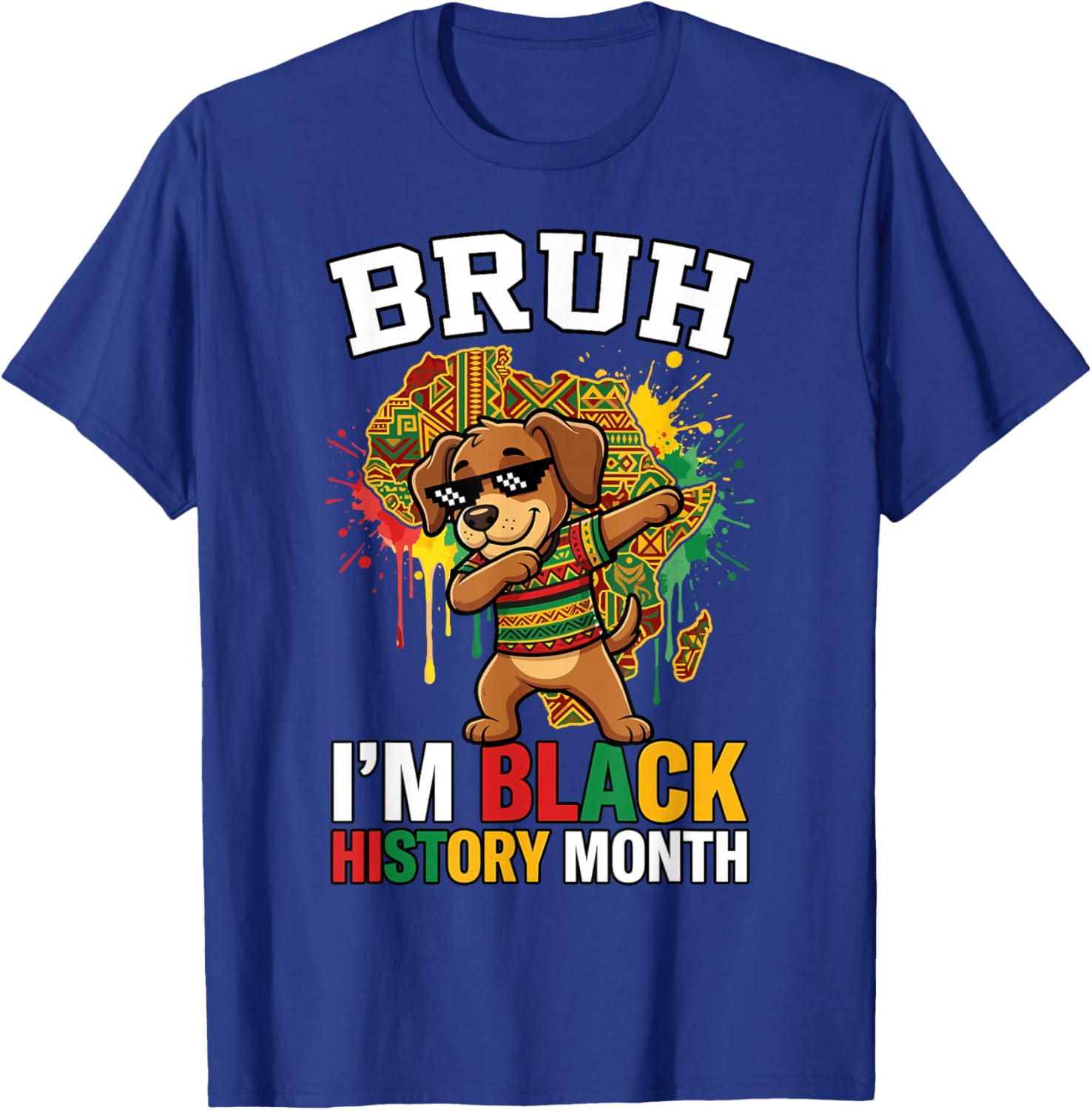 Bruh I'm Black History Month Dabbing Dog African Heritage T-Shirt - T-Shirt | Royal