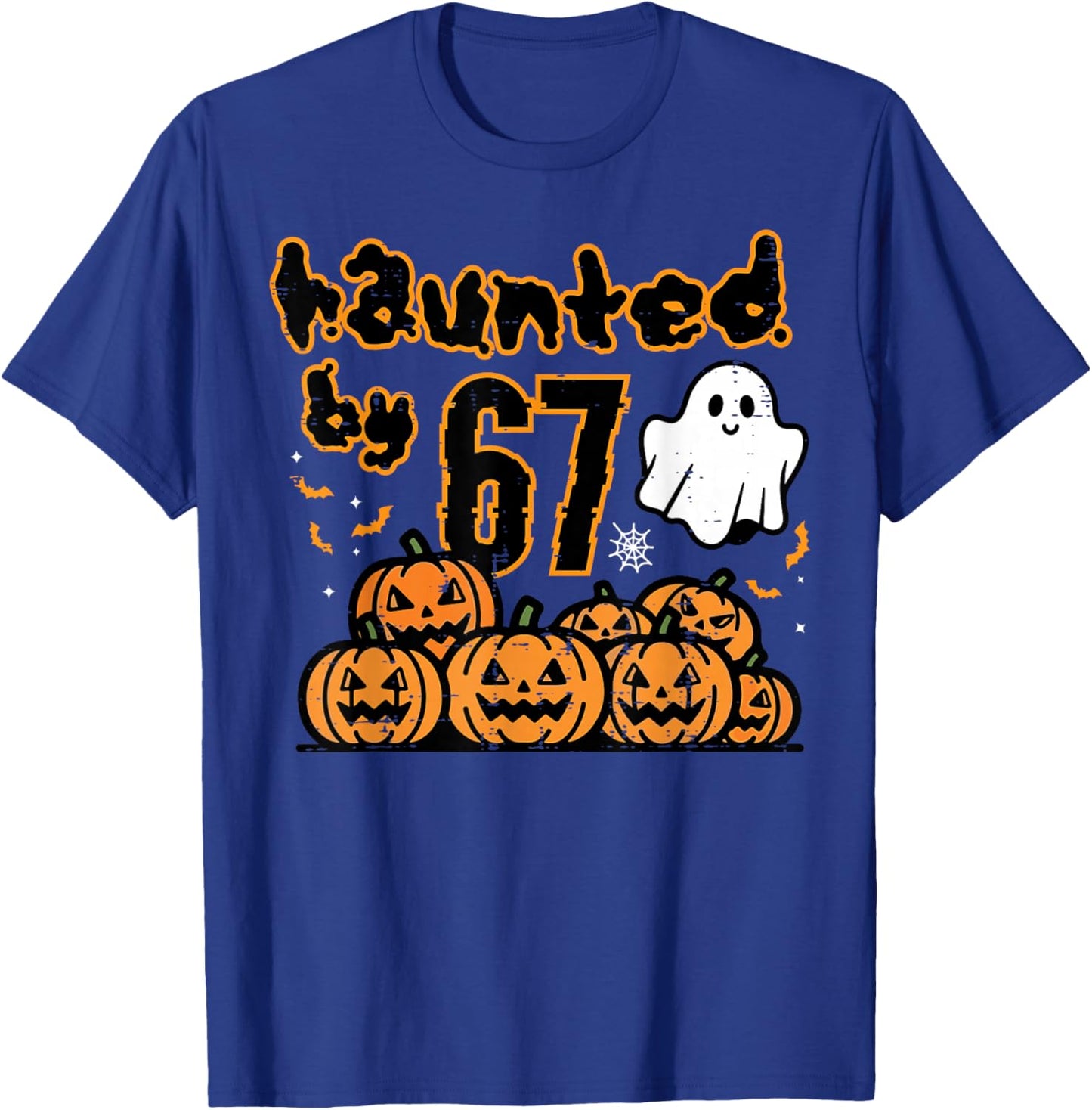 Haunted by 67 Meme Funny Halloween Men Women Kids Boys Teen T-Shirt - T-Shirt | Royal