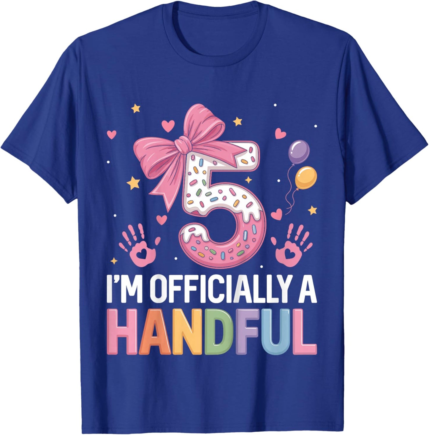 Kids 5 I'm Officially A Handful Donut Lover 5th Birthday Pink Bow T-Shirt - T-Shirt | Royal