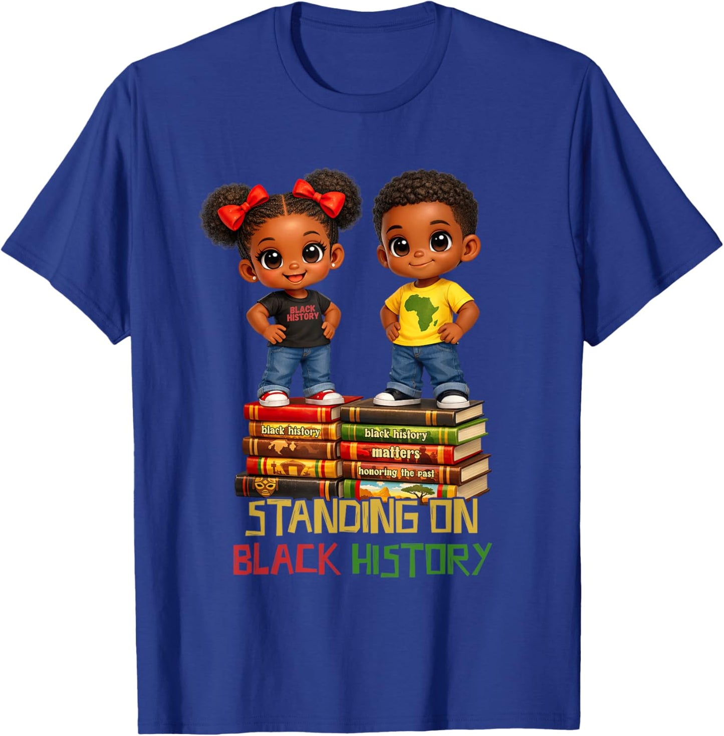 Standing On Black History Melanin African American Boy Girl T-Shirt - T-Shirt | Royal
