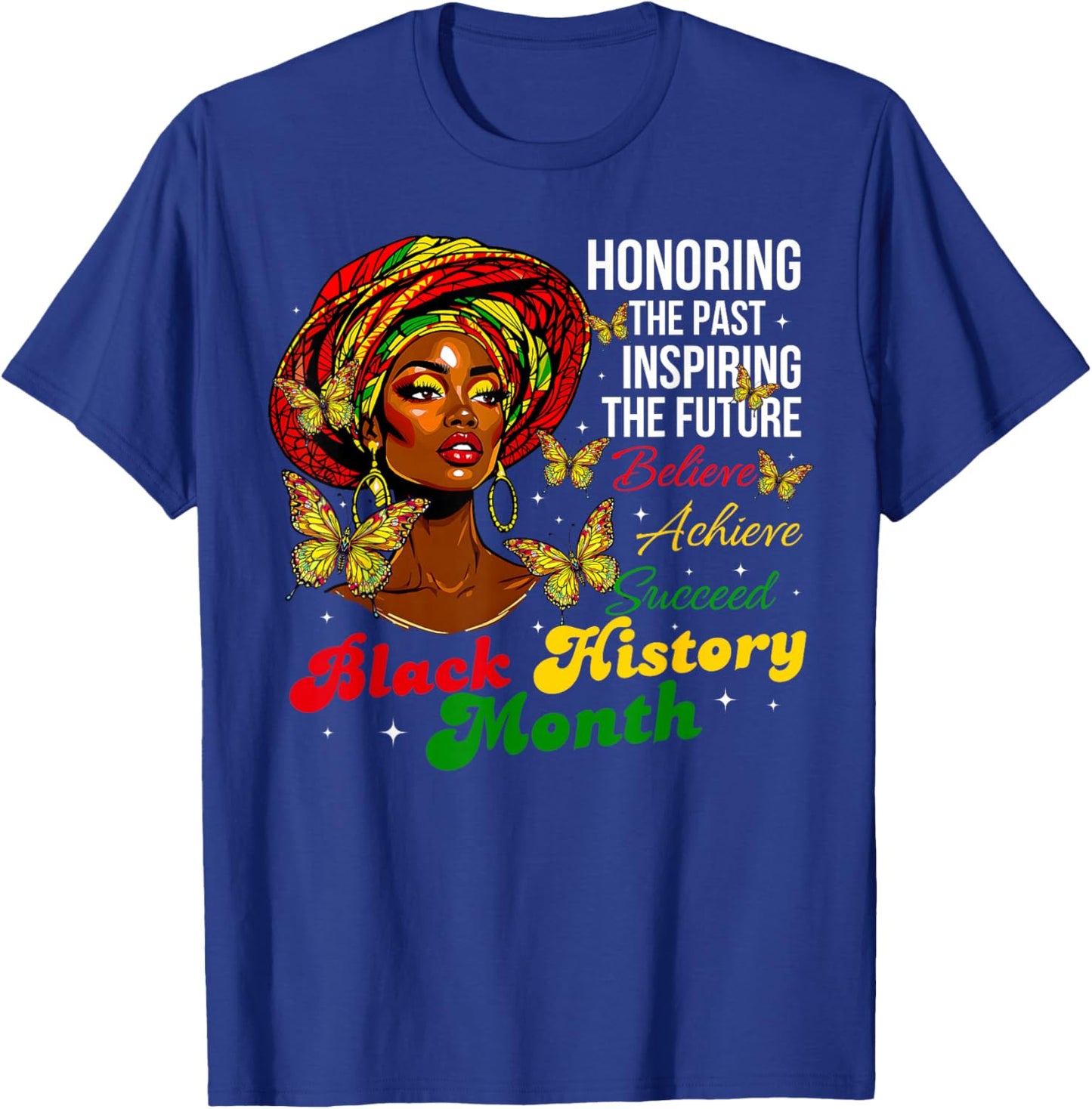 Honoring Past Inspiring Future Black History African Women T-Shirt - T-Shirt | Royal