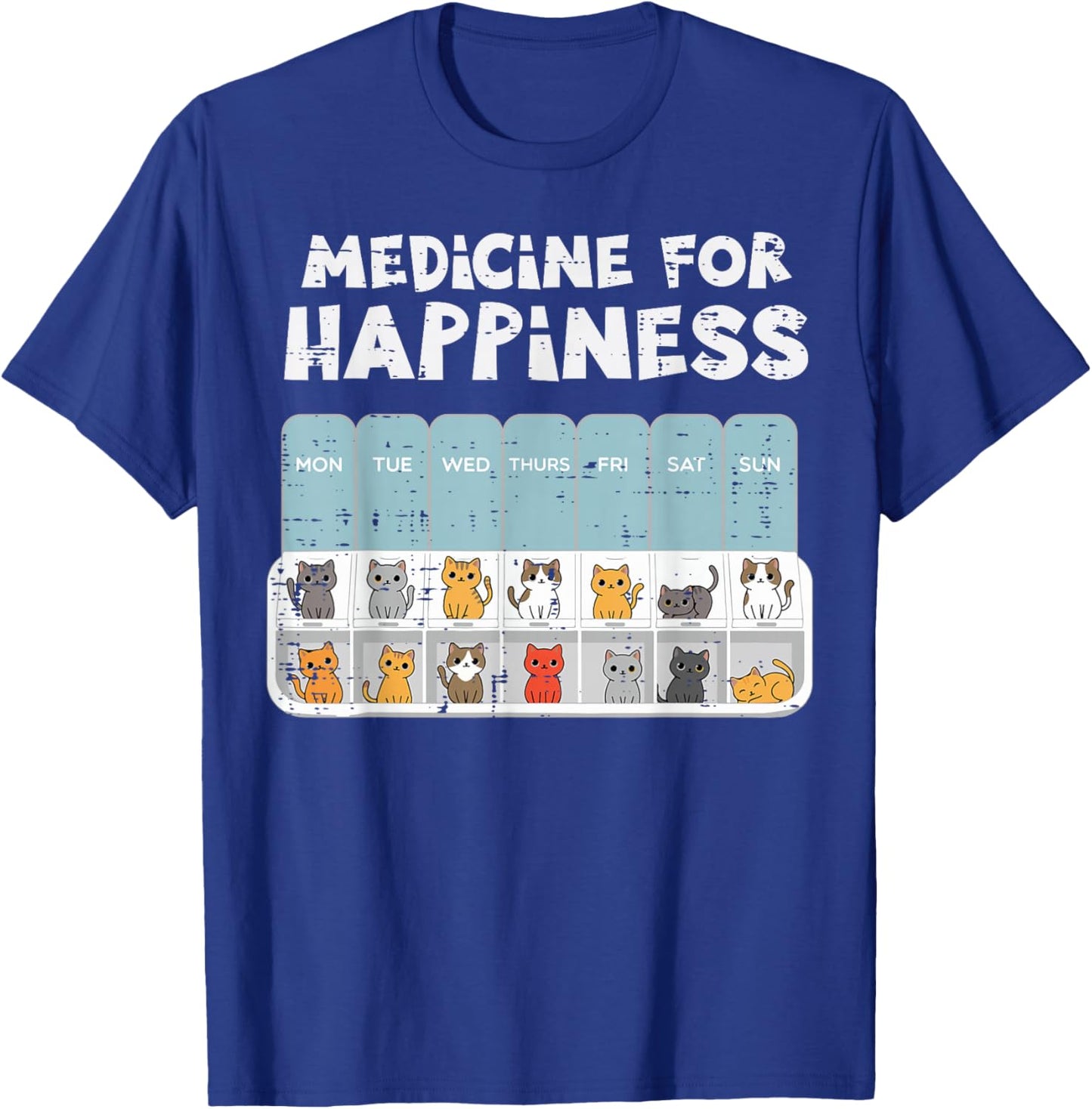 Cats Medicine for Happiness Cute Kittens Women Girls Kids T-Shirt - T-Shirt | Royal