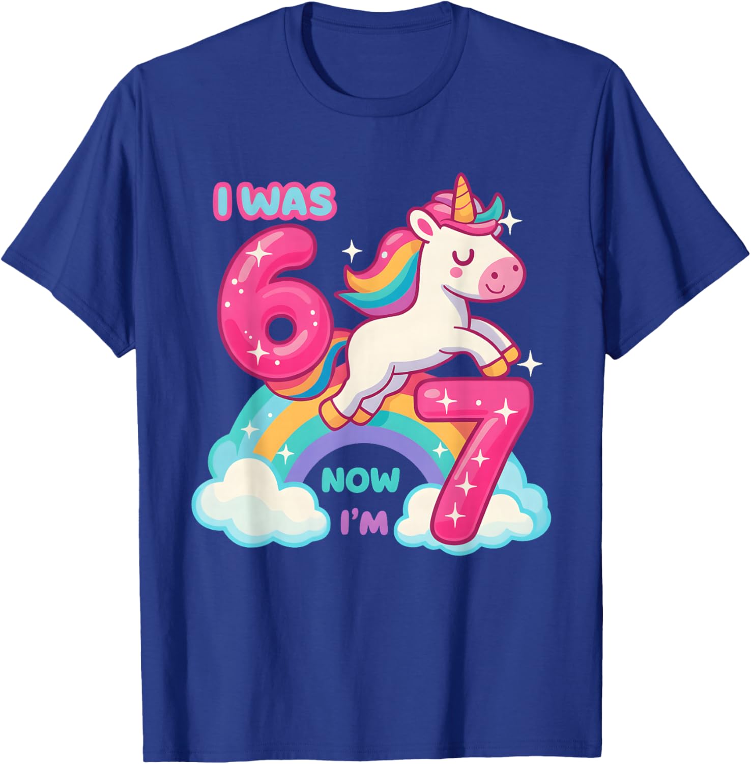 7 Year Old Birthday I was 6 Now I'm 7 67 Funny Kids Girls T-Shirt - T-Shirt | Royal