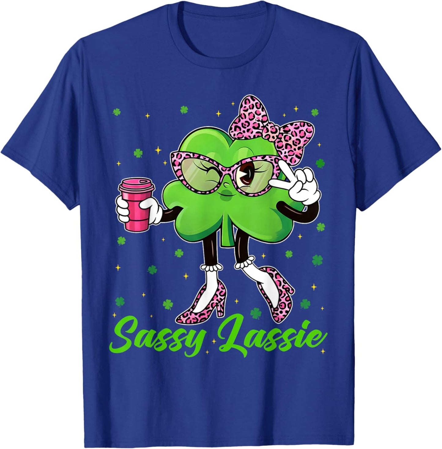 Funny Sassy Lassie Shamrock Leopard St Patricks Women Girl T-Shirt - T-Shirt | Royal