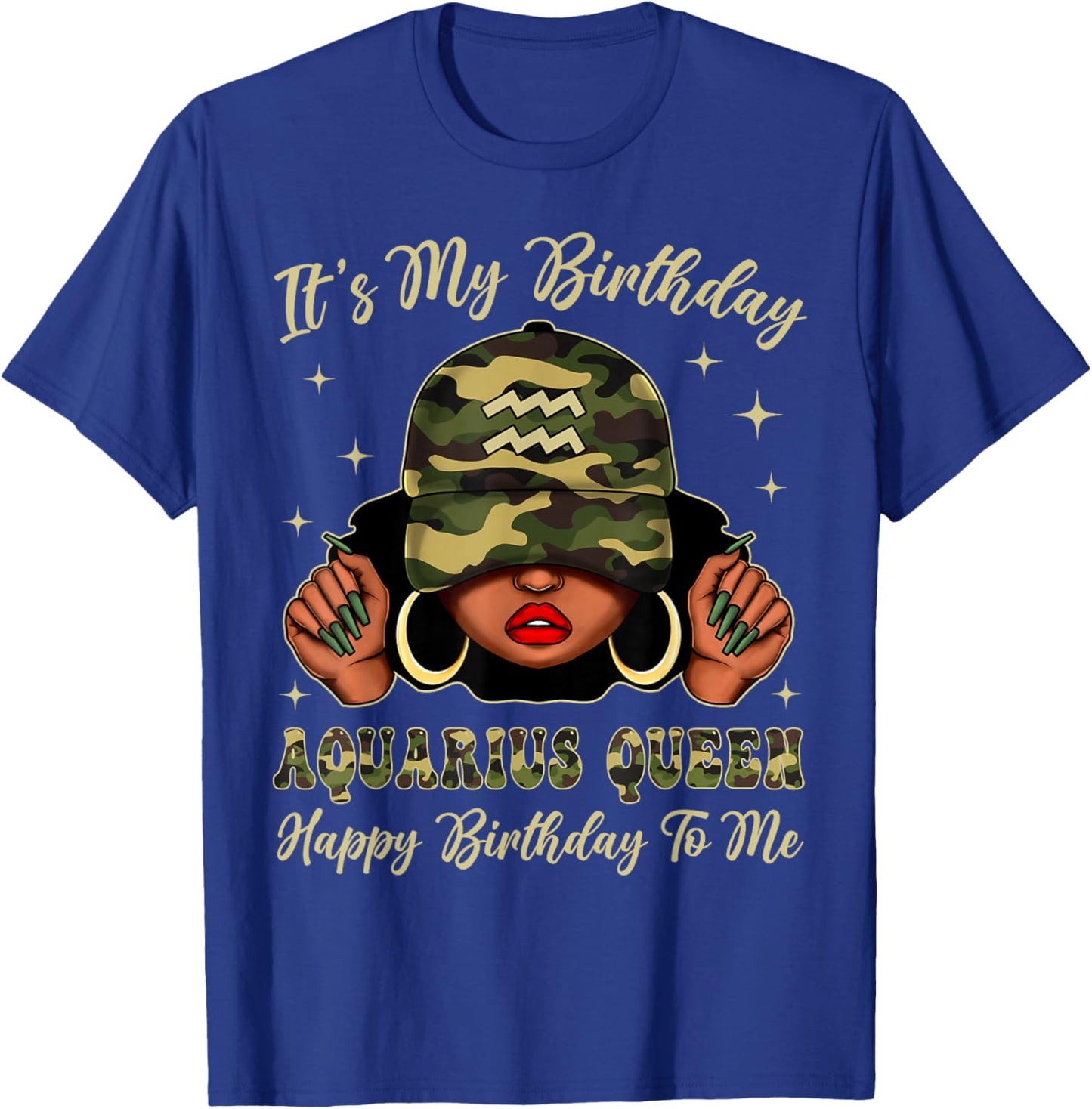 Aquarius Queen Black Woman with Cap Camo It's My Birthday T-Shirt - T-Shirt | Royal
