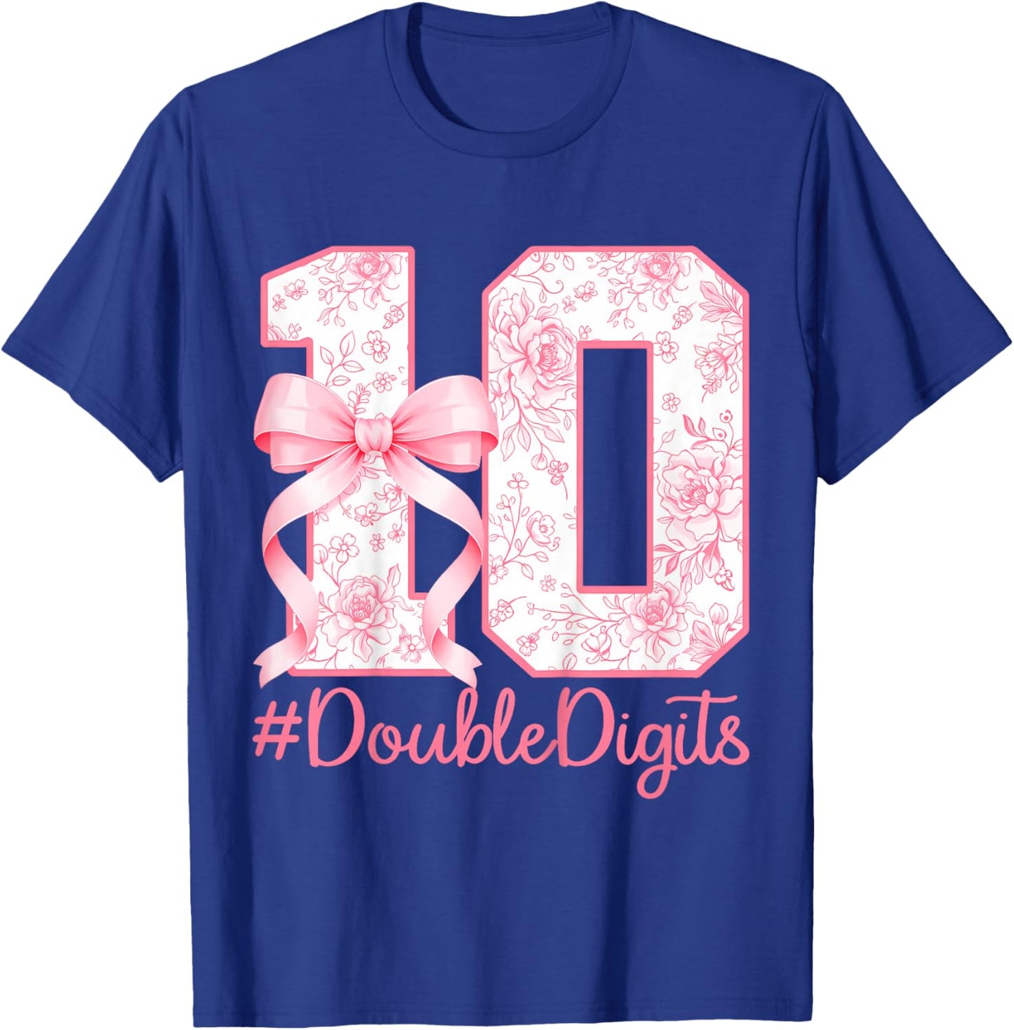 Pink Coquette 10th Birthday Girl 10 Years Old Double Digits T-Shirt - T-Shirt | Royal