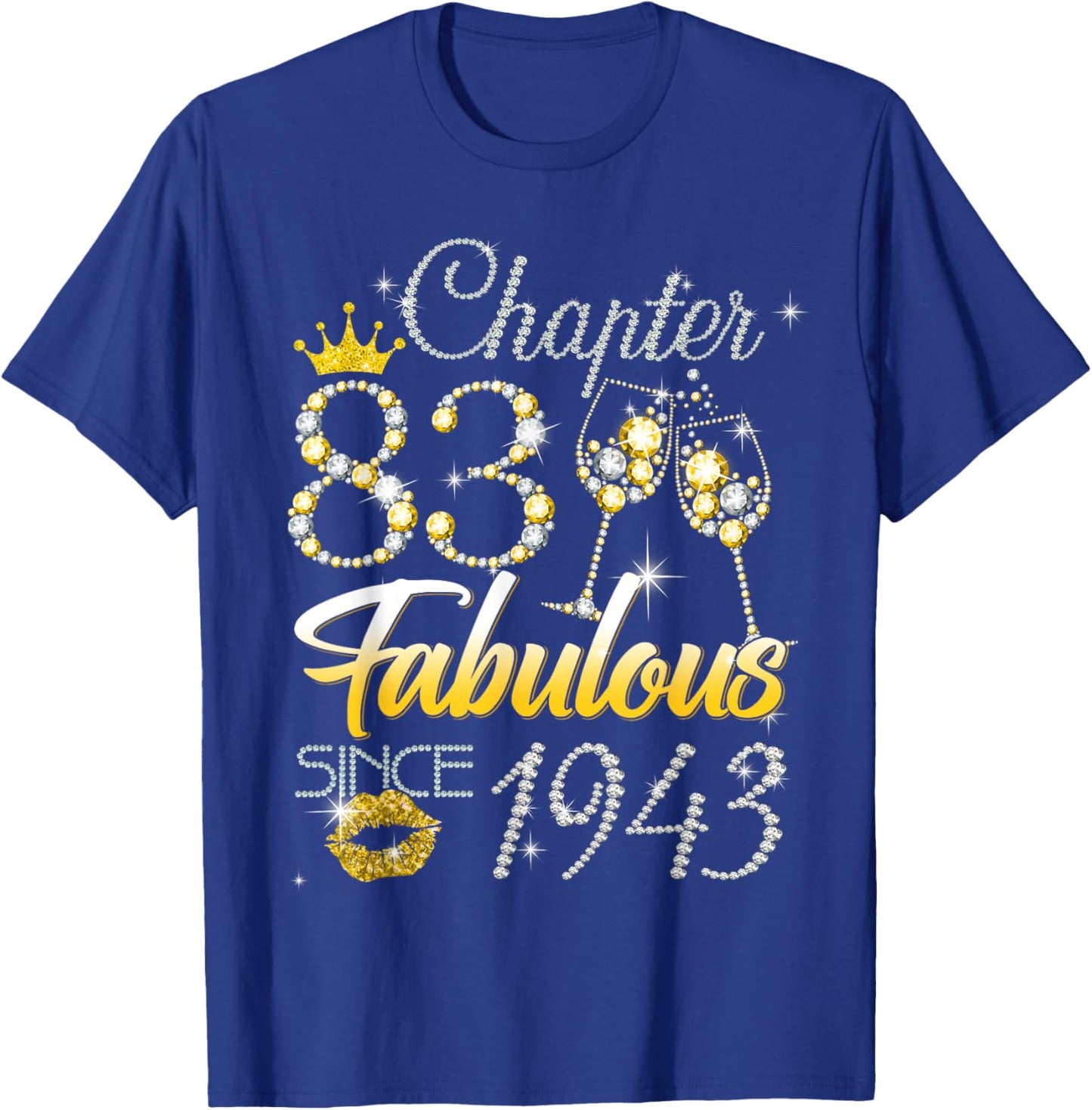 83rd Birthday Queen Chapter 83 Fabulous Since 1943 Women T-Shirt - T-Shirt | Royal