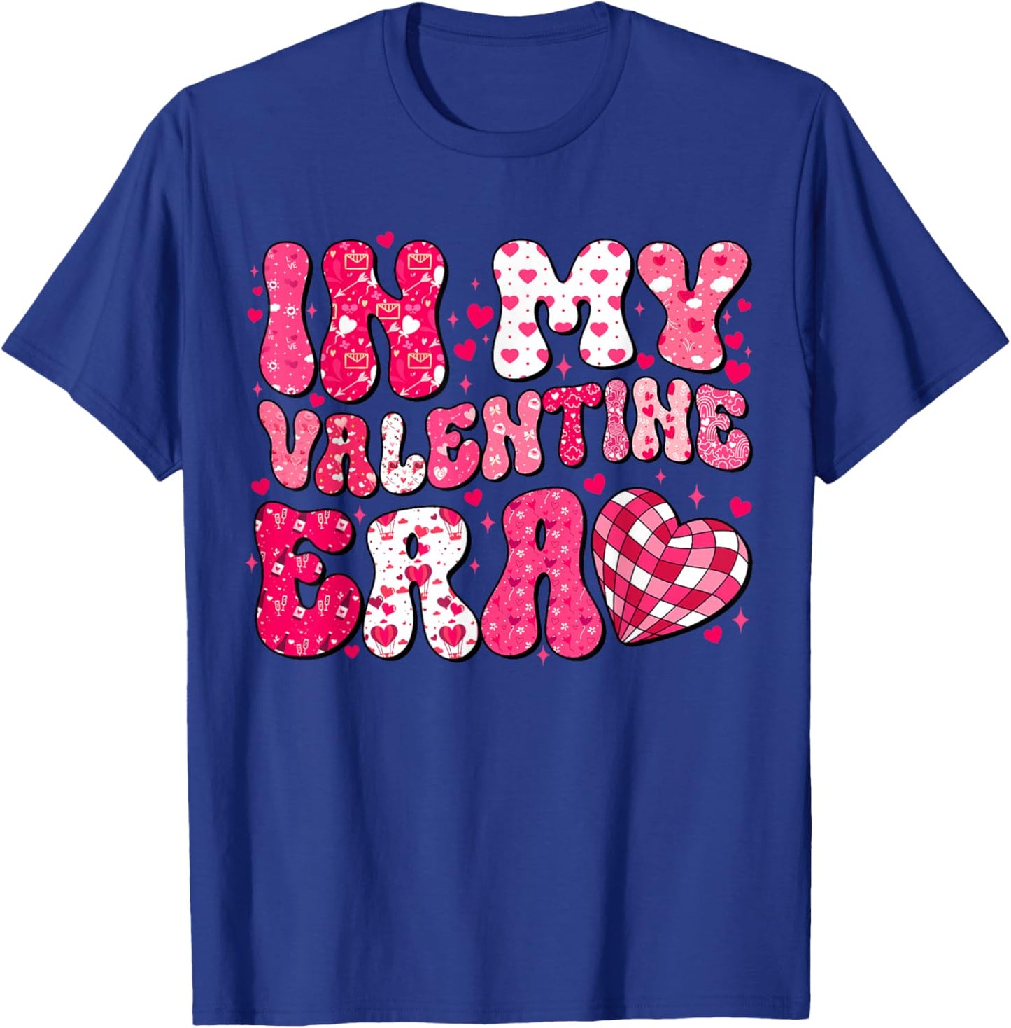 in My Valentine Era Teens Girls Women Hearts Valentines Day T-Shirt - T-Shirt | Royal