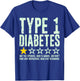 Type 1 Diabetes One Star Rating, T1d Awareness Diabetic T-Shirt - T-Shirt | Royal