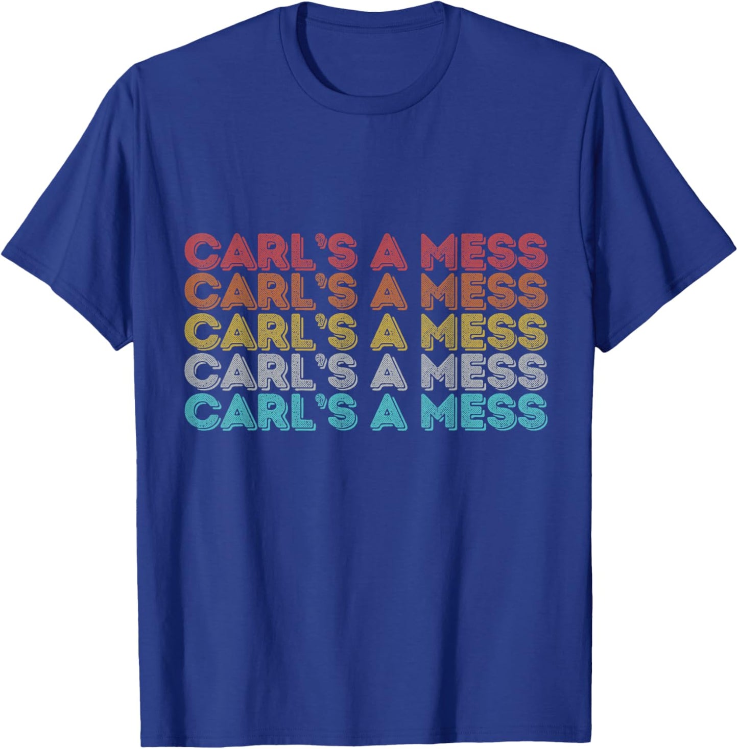 Vintage Retro Carl's A Mess T-Shirt - T-Shirt | Royal