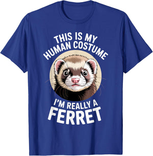 This is My Human Costume Ferret Lover Funny Halloween Mood T-Shirt - T-Shirt | Royal