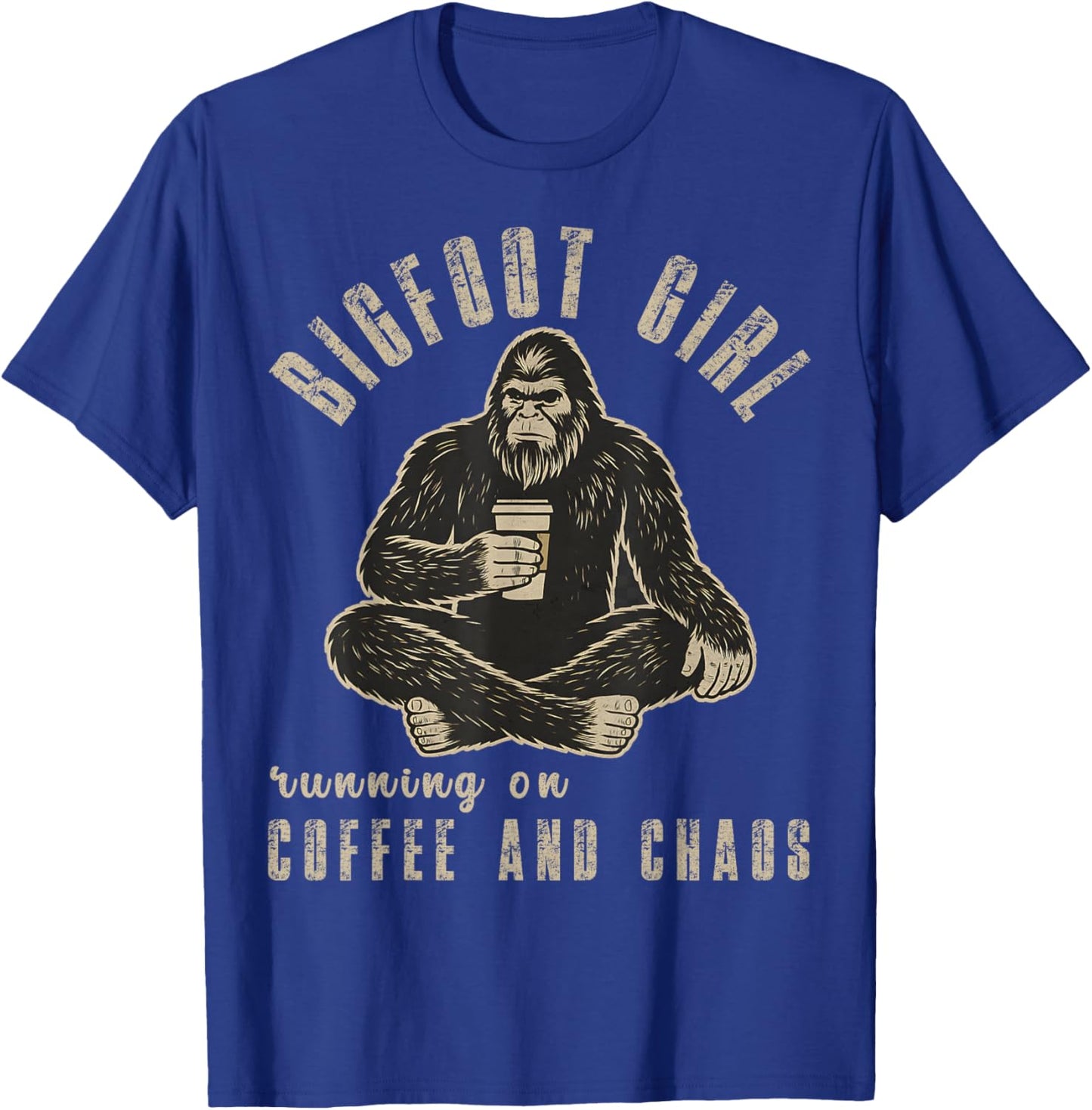 Funny Women's Bigfoot Girl Sasquatch Mom Coffee Lover Humor T-Shirt - T-Shirt | Royal