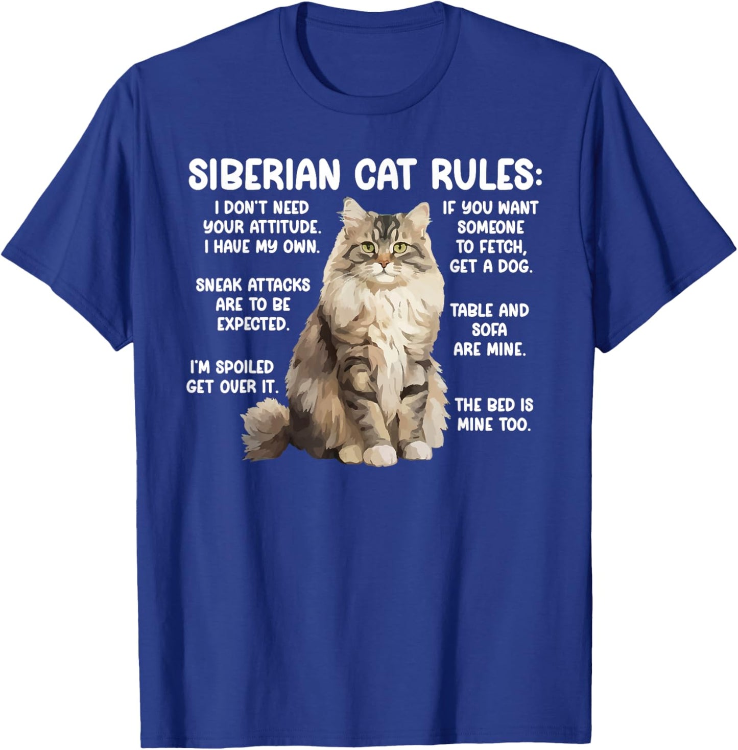 Siberian Cat Rules Siberian Cat Owner Siberian Cat Lover T-Shirt - T-Shirt | Royal