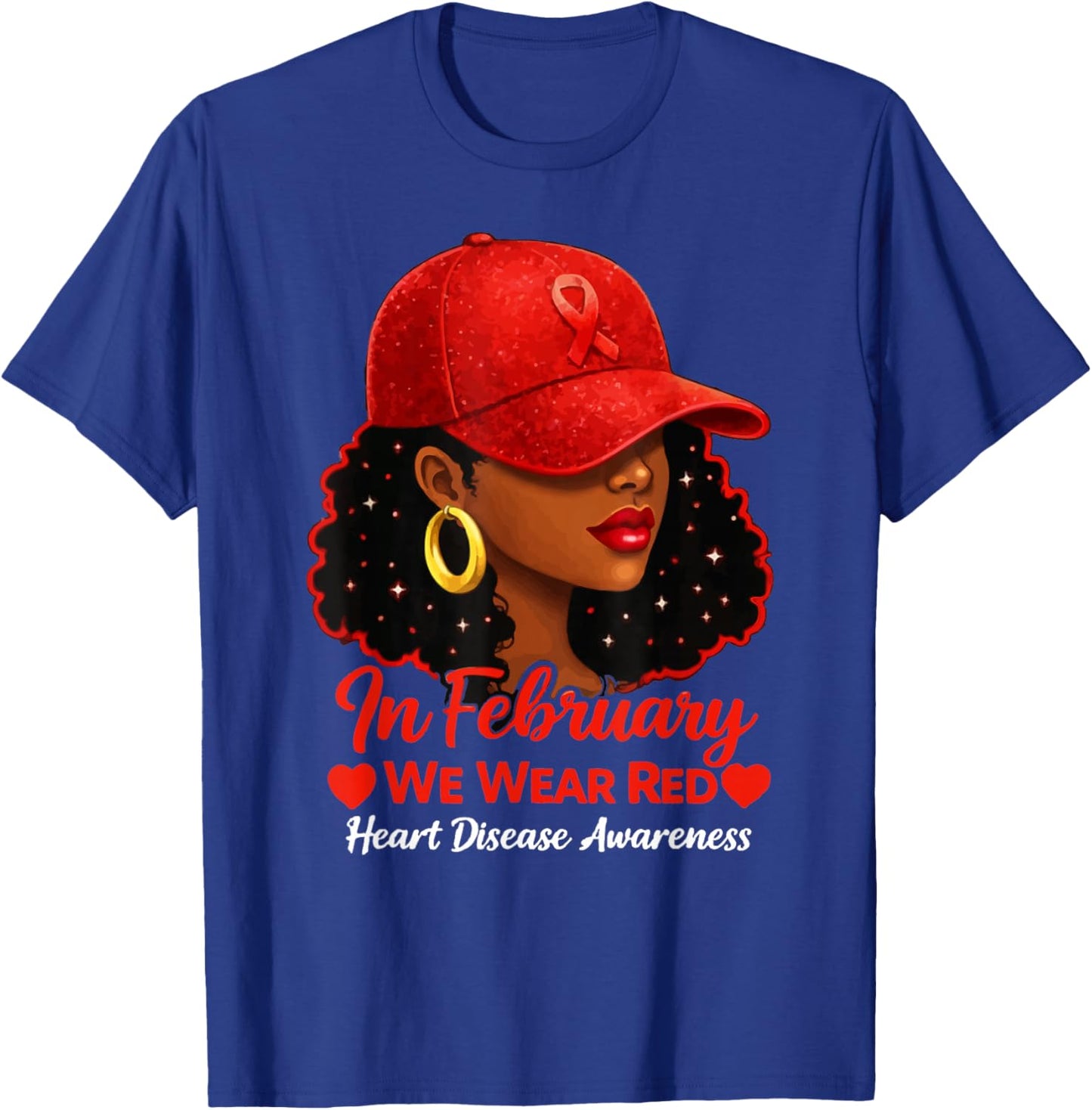 in February We Wear Red Black Women Heart Disease Awareness T-Shirt - T-Shirt | Royal