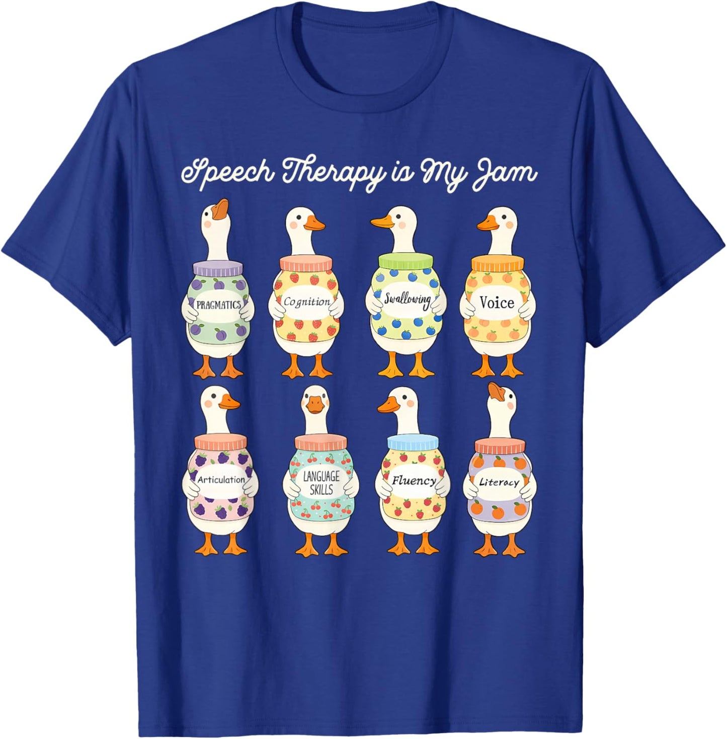Speech Therapy is My Jam Silly Goose SLP Speech Pathologist T-Shirt - T-Shirt | Royal