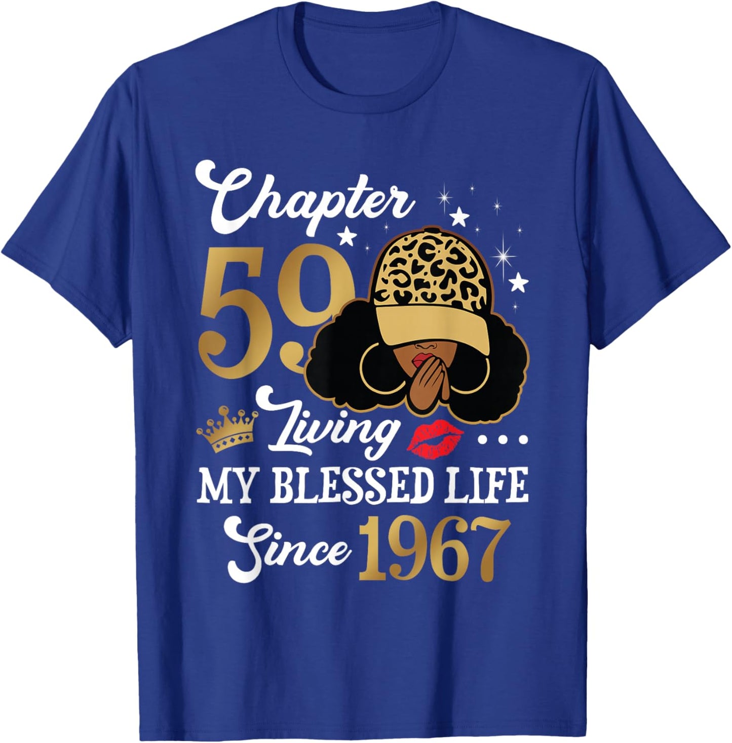 Chapter 59 Living My Blessed Life Since 1967 Afro Girl Gift T-Shirt - T-Shirt | Royal