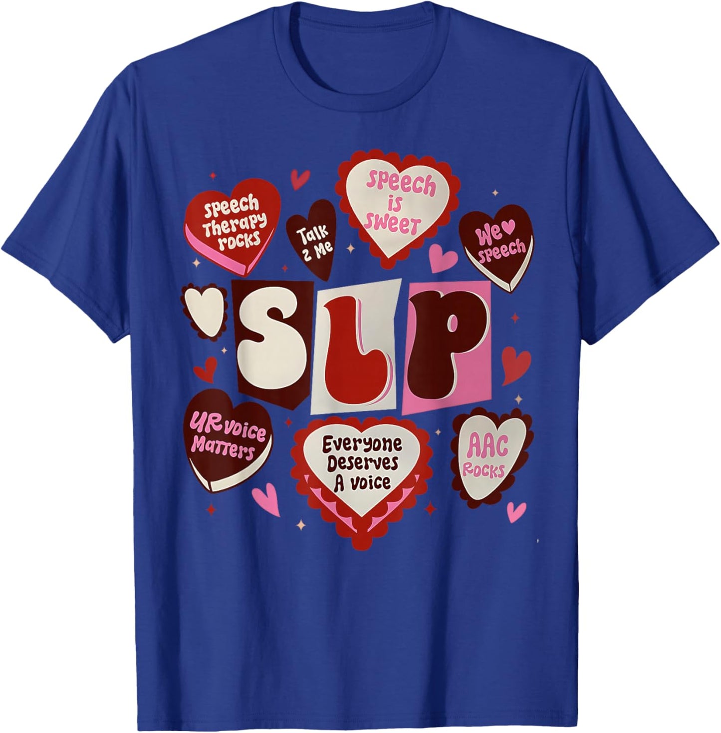 Speech Language Pathologist Valentines Day SLP Therapy T-Shirt - T-Shirt | Royal