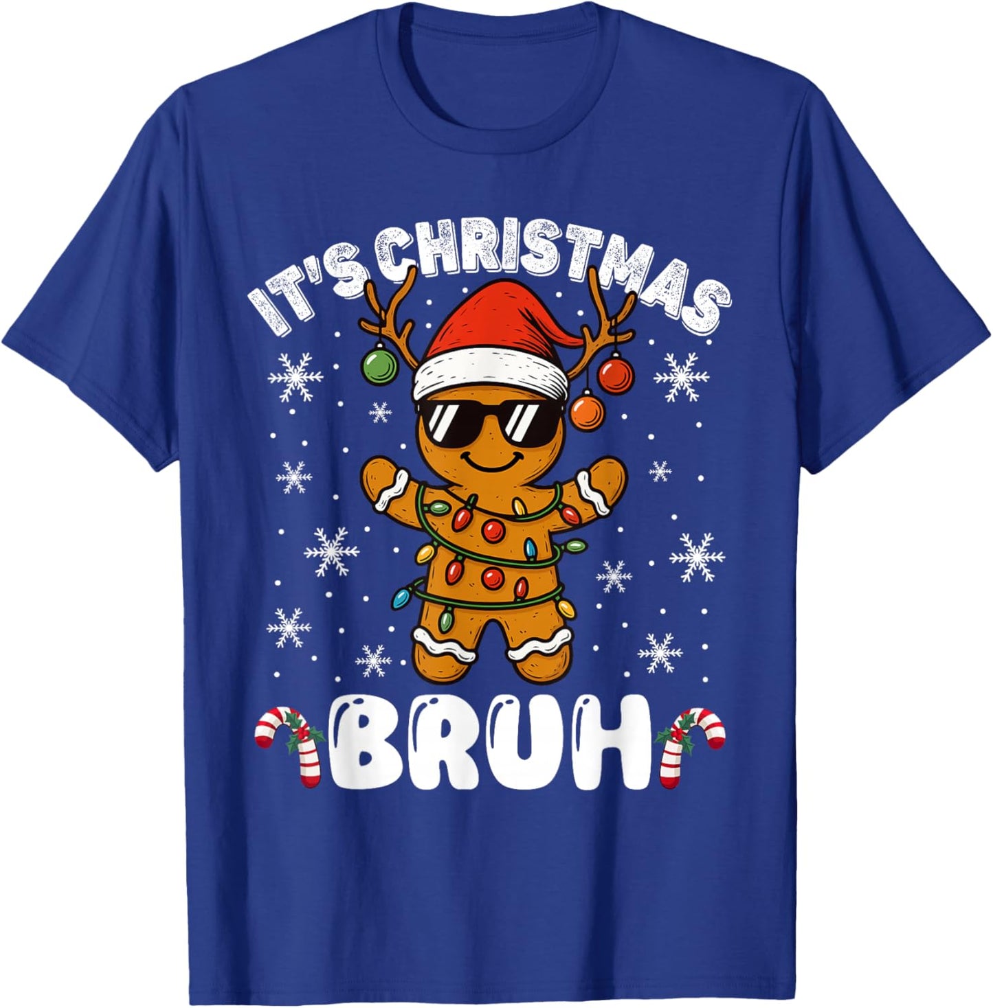 It's Christmas Bruh Meme Funny Gingerbread Xmas Teens Boys T-Shirt - T-Shirt | Royal