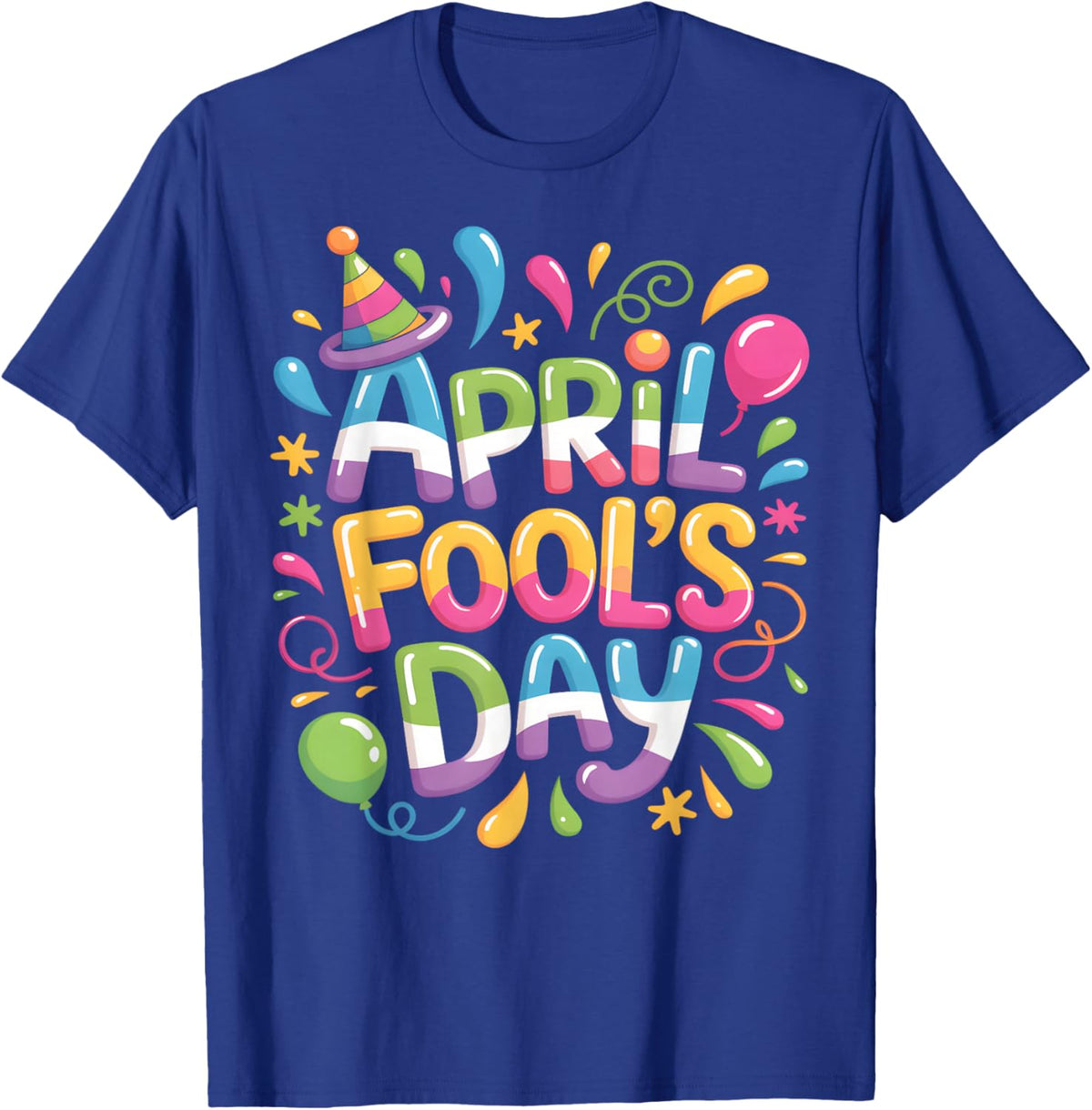 Happy April Fool's Day 1st April Fools Day 2025 Joke Funny T-Shirt - T-Shirt | Royal