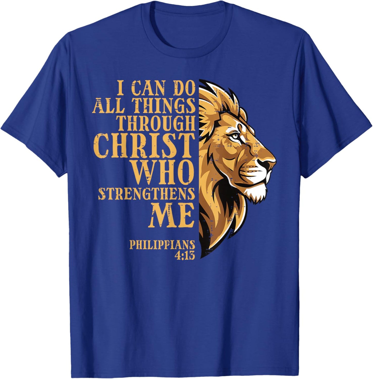 I Can Do All Things Lion Christian God Jesus Men Women Kids T-Shirt - T-Shirt | Royal