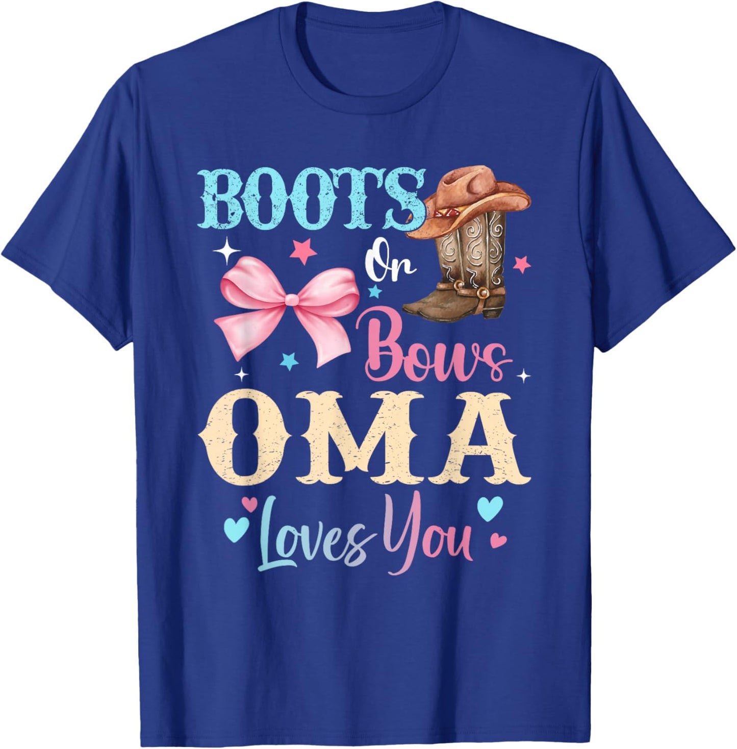 Boots or Bows Oma Loves You Gender Reveal Family T-Shirt - T-Shirt | Royal