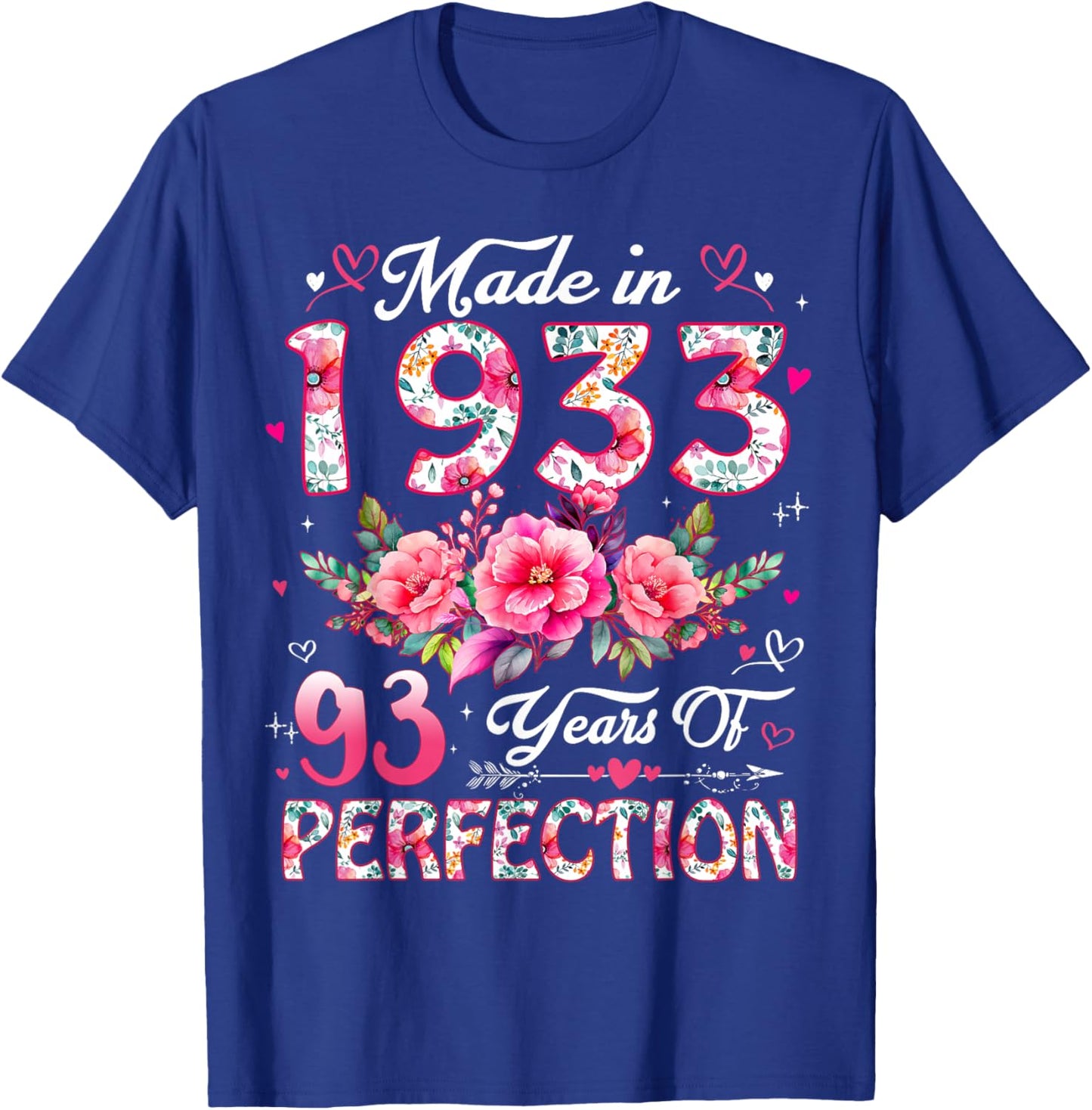 93 Year Old Made in 1933 Floral 93rd Birthday Women T-Shirt - T-Shirt | Royal