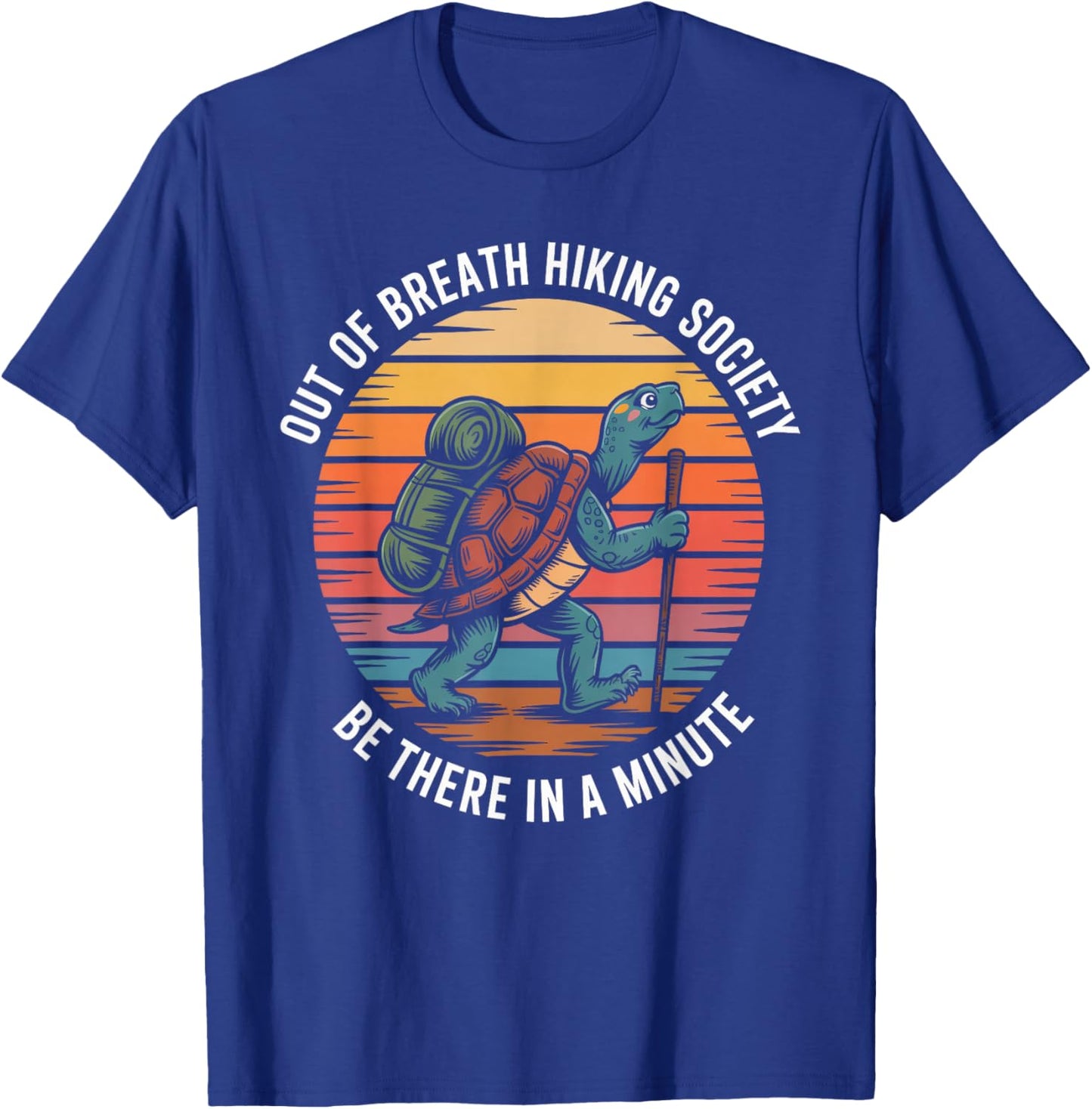 Out of Breath Hiking Society Turtle Slow Hiker Mountain T-Shirt - T-Shirt | Royal