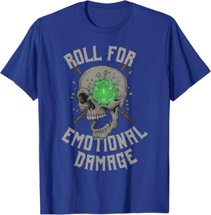 Roll for Emotional Damage Funny Skull Meme T-Shirt - T-Shirt | Royal