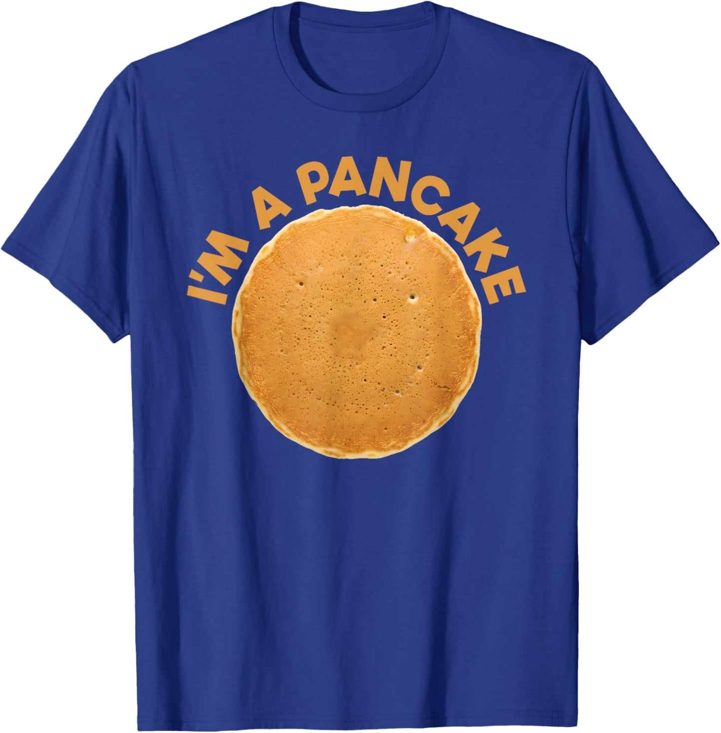 I'm A Pancake Costume Breakfast Halloween Pancake T-Shirt - T-Shirt | Royal