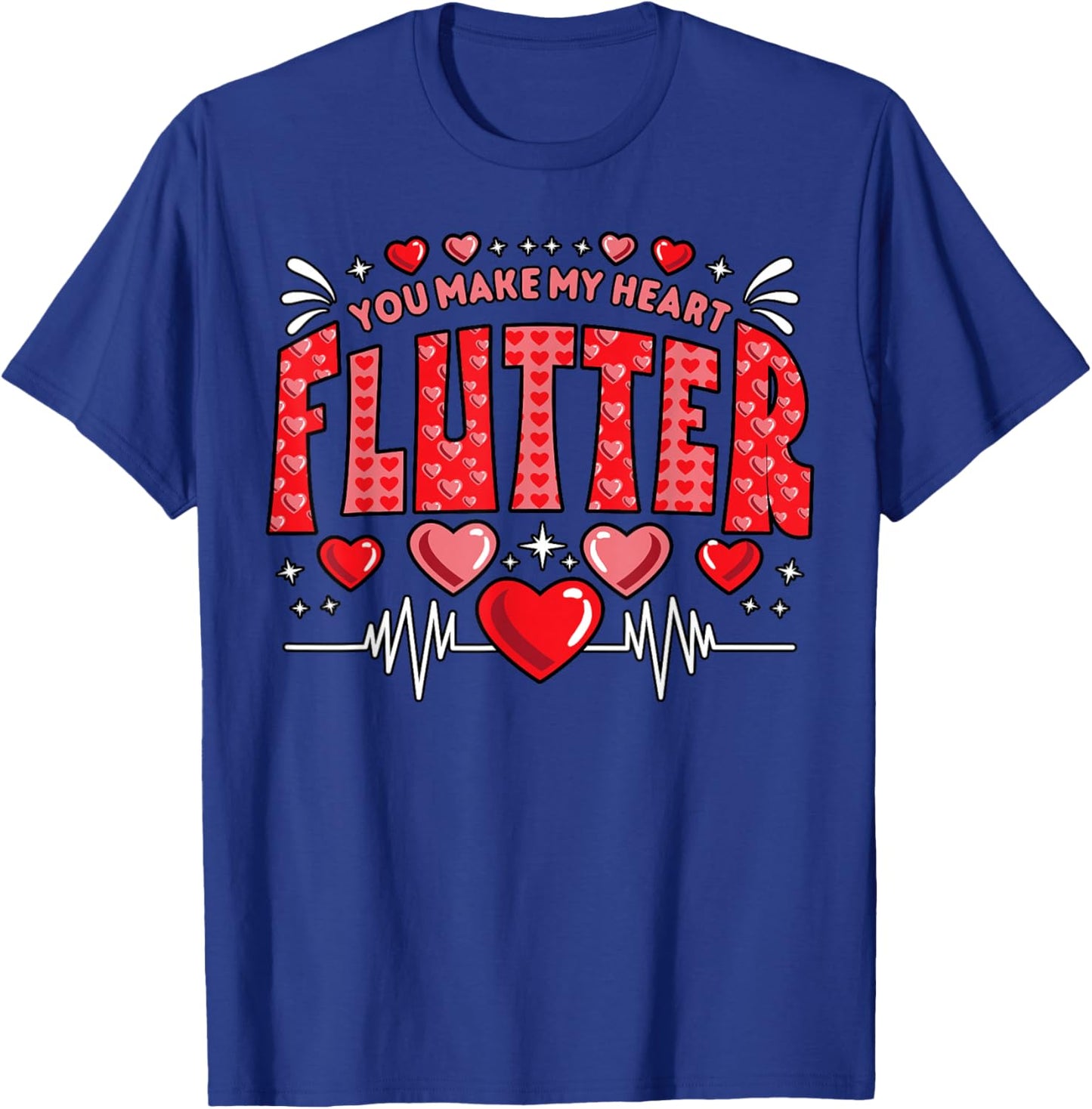 Valentine Cardiac Nurse You Make My Heart Flutter Nursing T-Shirt - T-Shirt | Royal