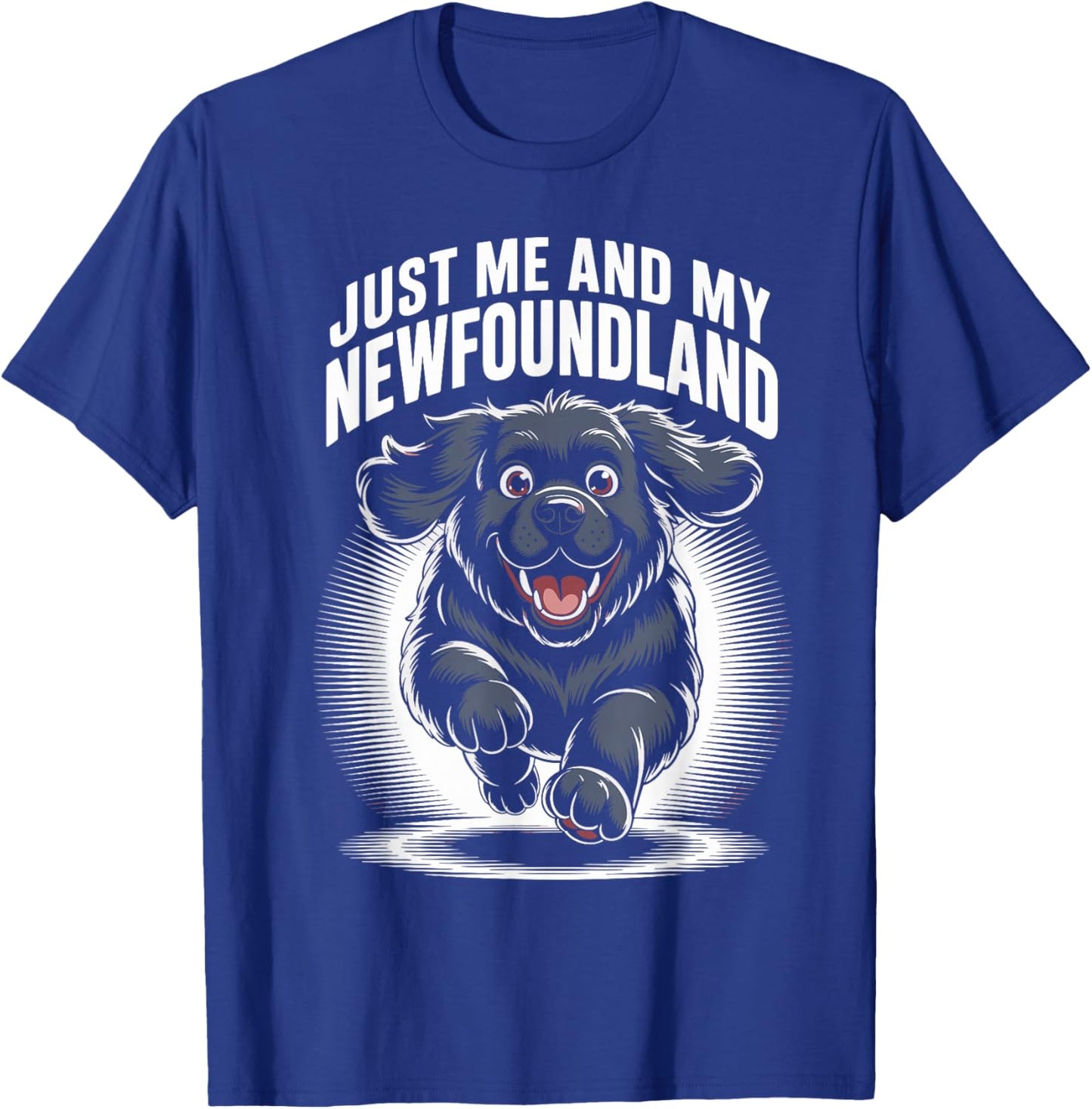 Just Me and My Newfoundland Funny Dog Big Breed Owner Newfie T-Shirt - T-Shirt | Royal