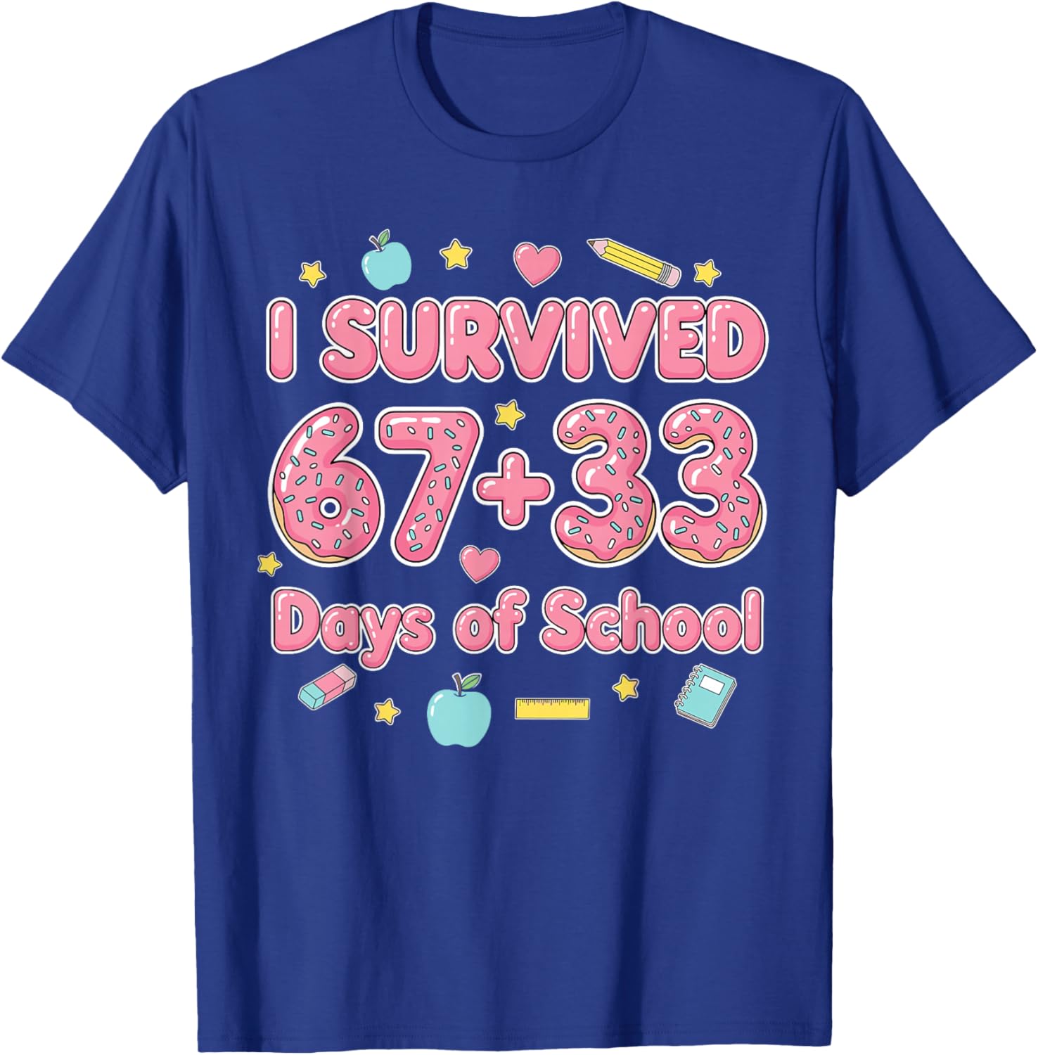 Bruh I Survived 67 33 Days of School 100 Days Teachers Kids T-Shirt - T-Shirt | Royal