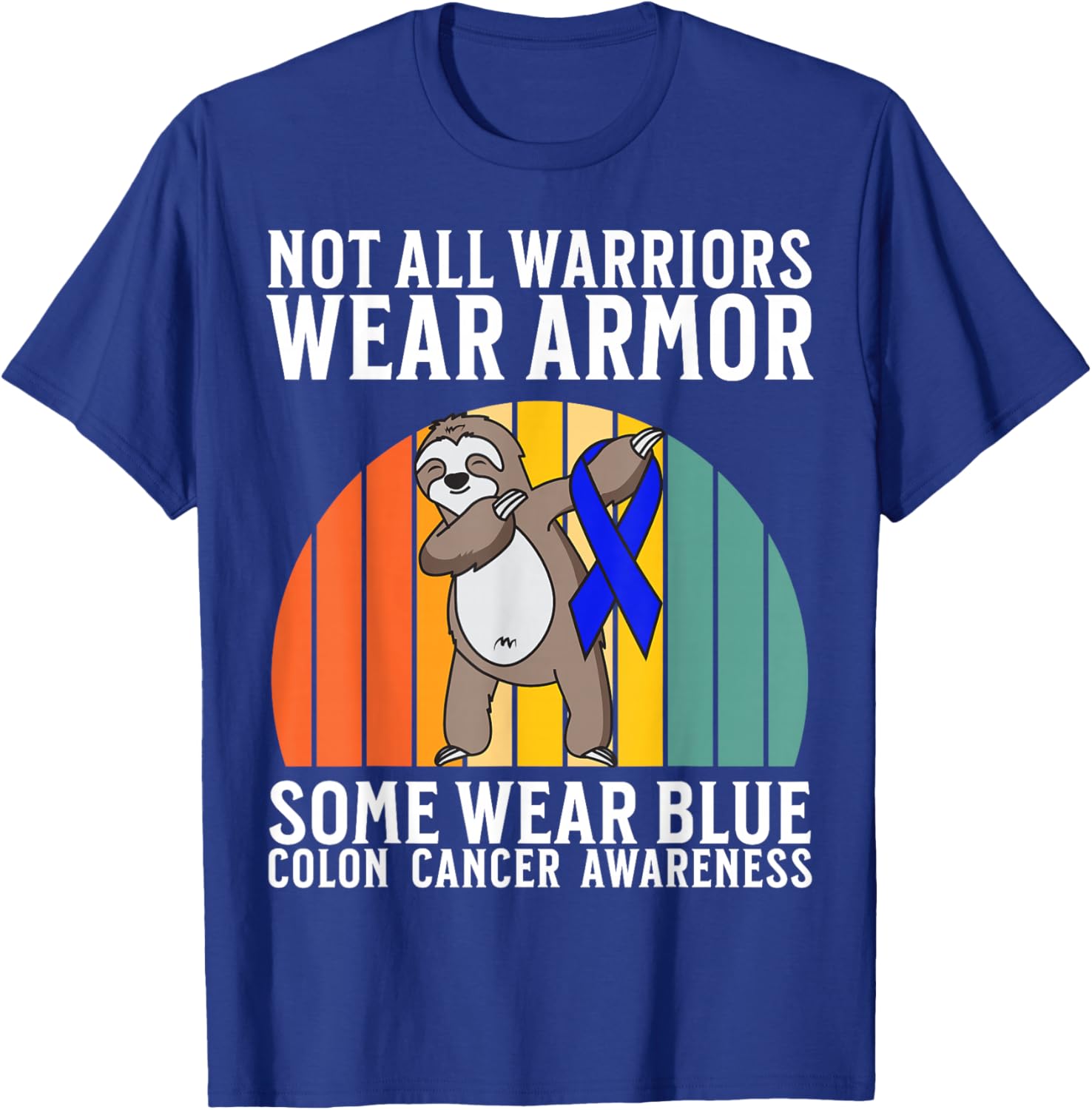 Colon Cancer Awareness Items Gifts Colon Cancer Warrior T-Shirt - T-Shirt | Royal
