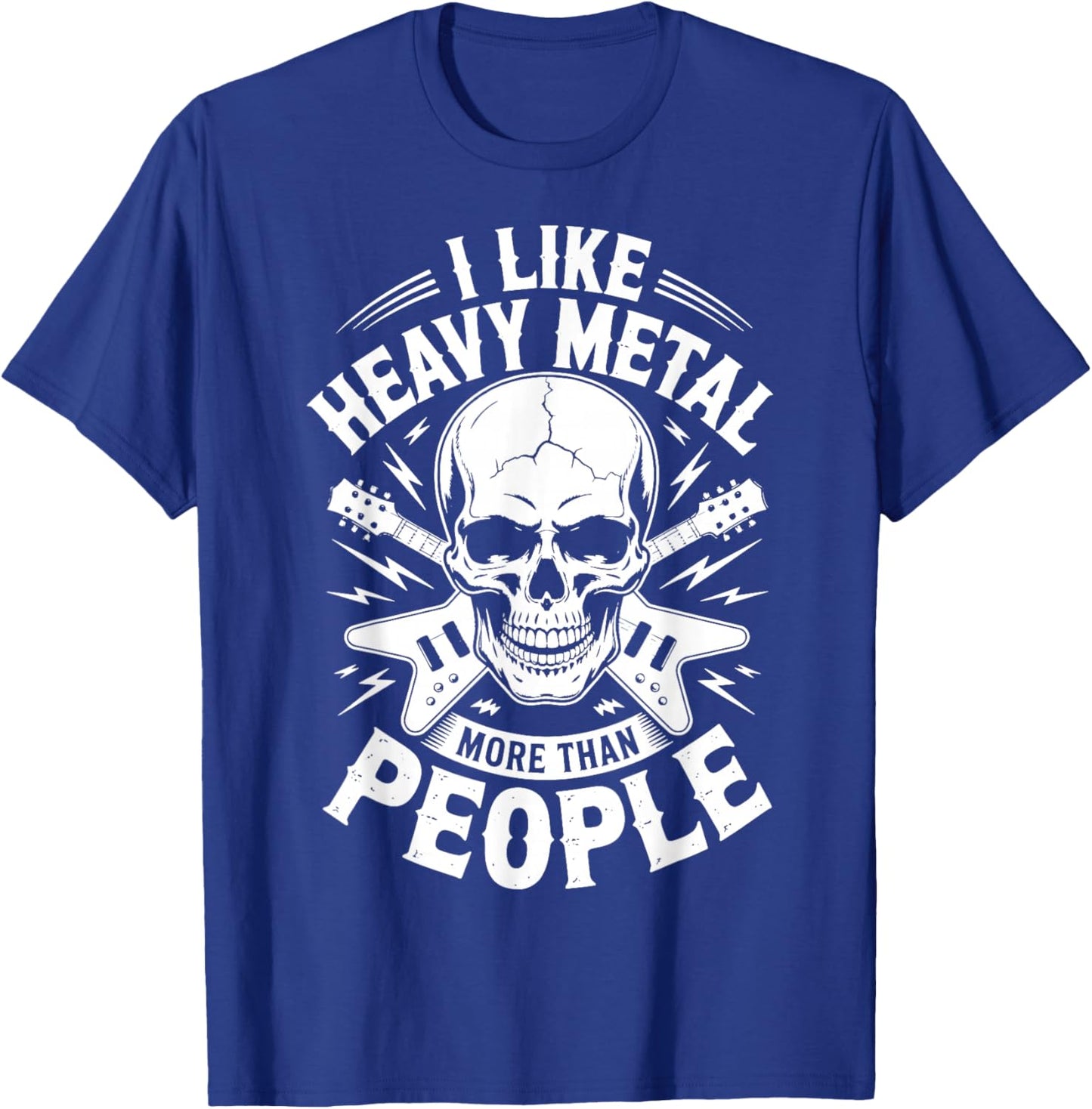 I Like Heavy Metal More Than People T-Shirt - T-Shirt | Royal