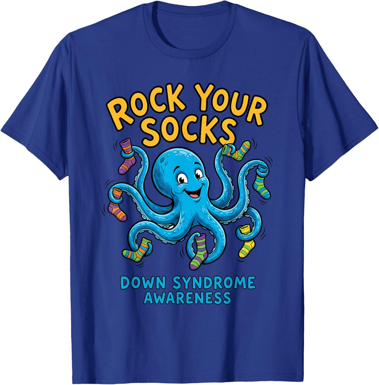 Rock Your Socks Support Awareness World Down Syndrome Day T-Shirt - T-Shirt | Royal