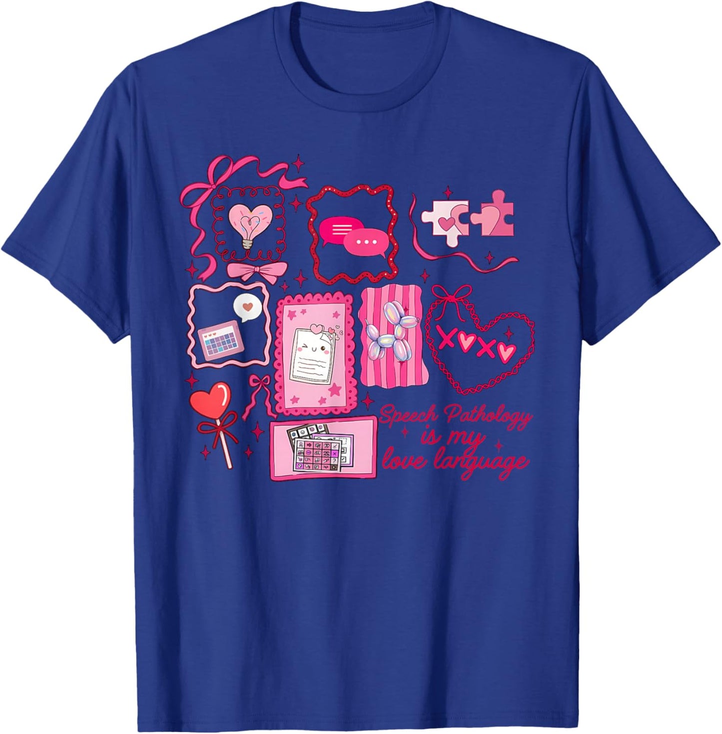 Bow Stamp Speech Pathology is My Love Language Valentines T-Shirt - T-Shirt | Royal