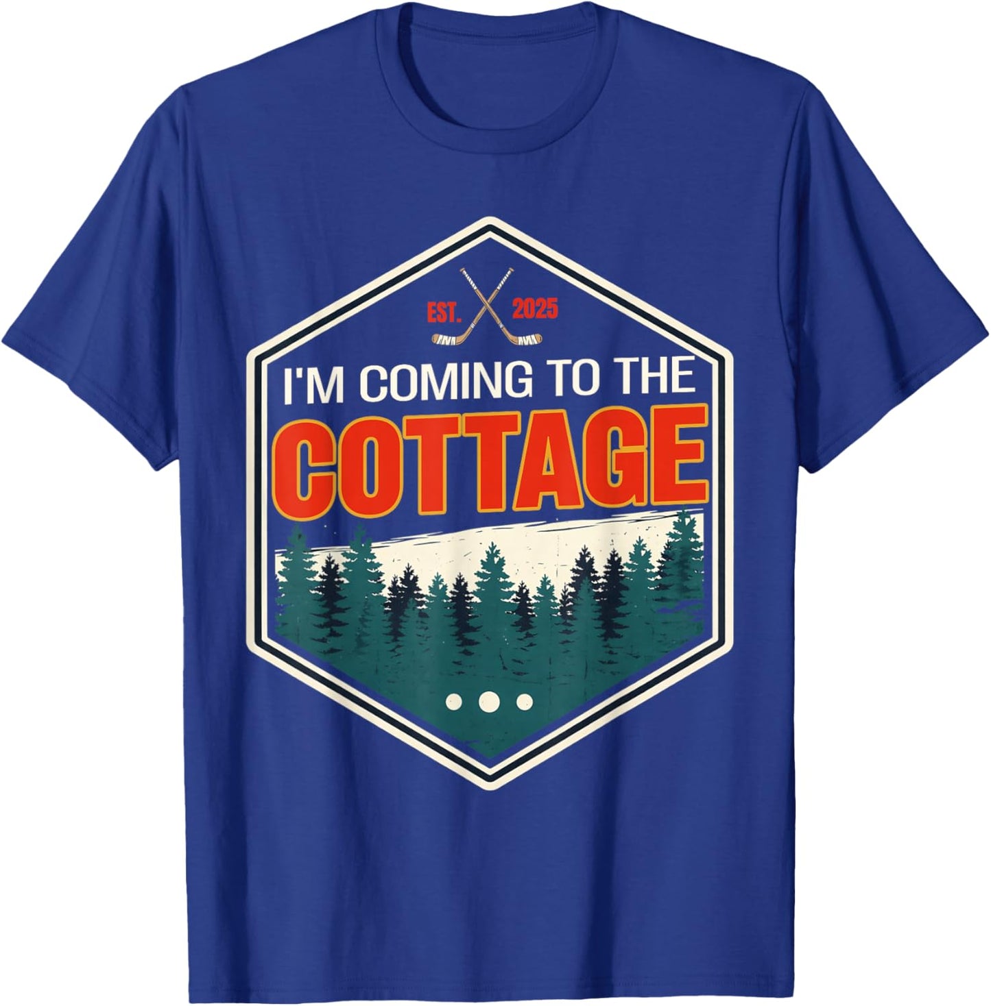 I'm Coming to The Cottage Retro Vintage Funny Sarcastic T-Shirt - T-Shirt | Royal