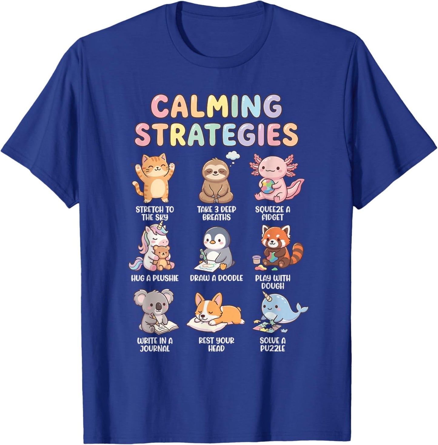 Calming Strategies T-Shirt - T-Shirt | Royal