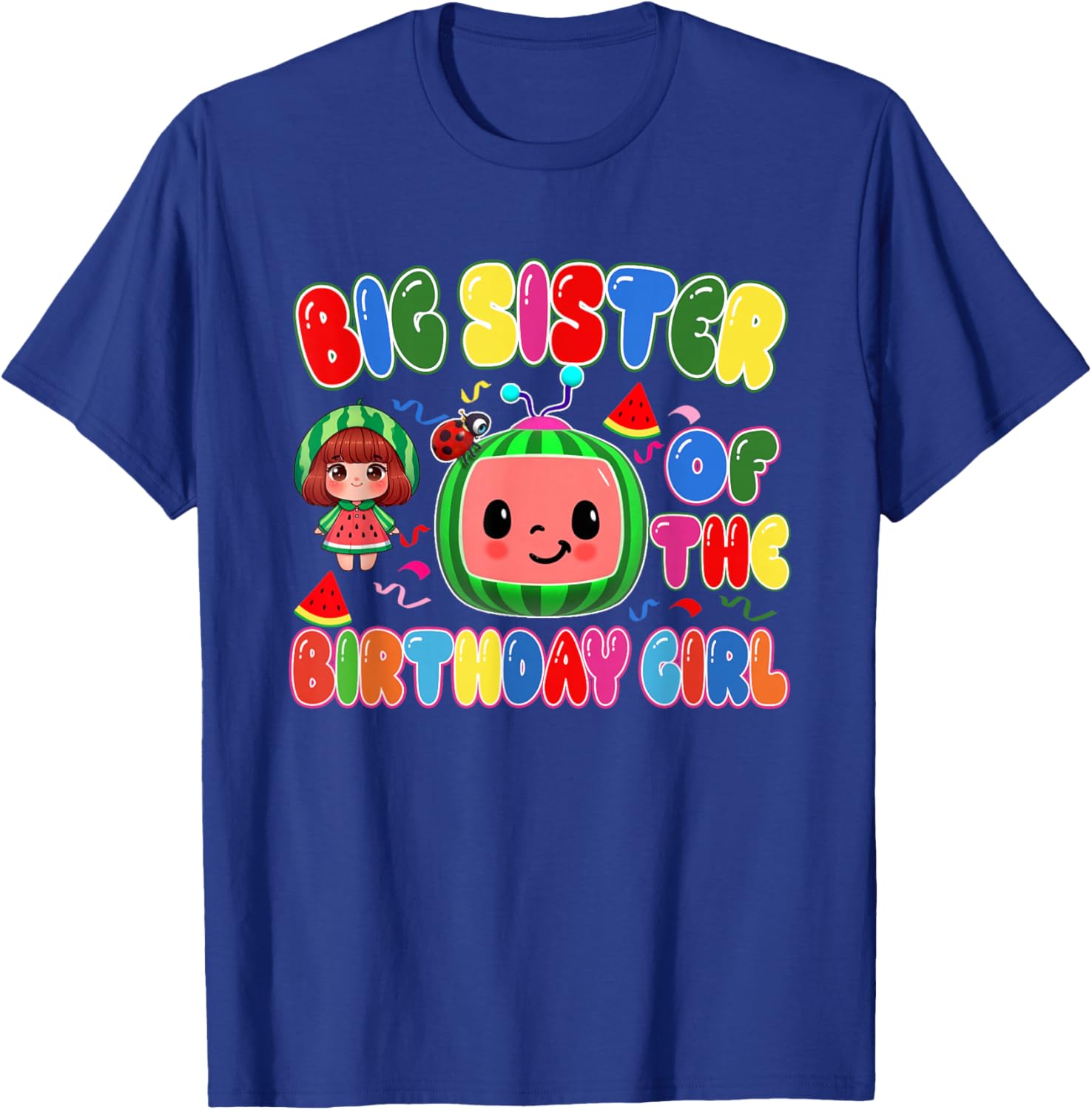 Big Sister of The Birthday Girl Melon Family Matching Funny T-Shirt - T-Shirt | Royal