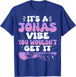 It's A Jonas Vibe You Wouldn't Get It Jonas Groovy 80's T-Shirt - T-Shirt | Royal