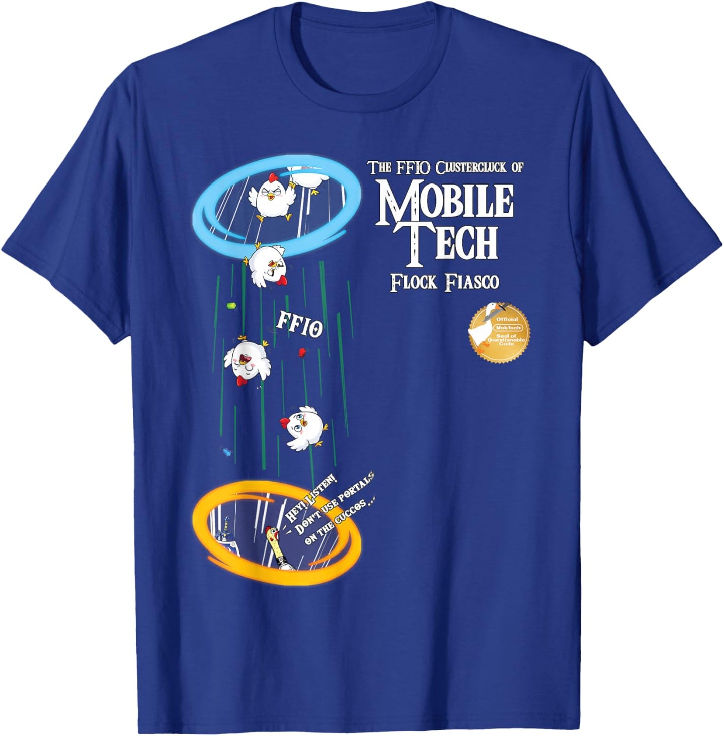 Flock Fiasco of 2026 Mobile Tech! T-Shirt - T-Shirt | Royal
