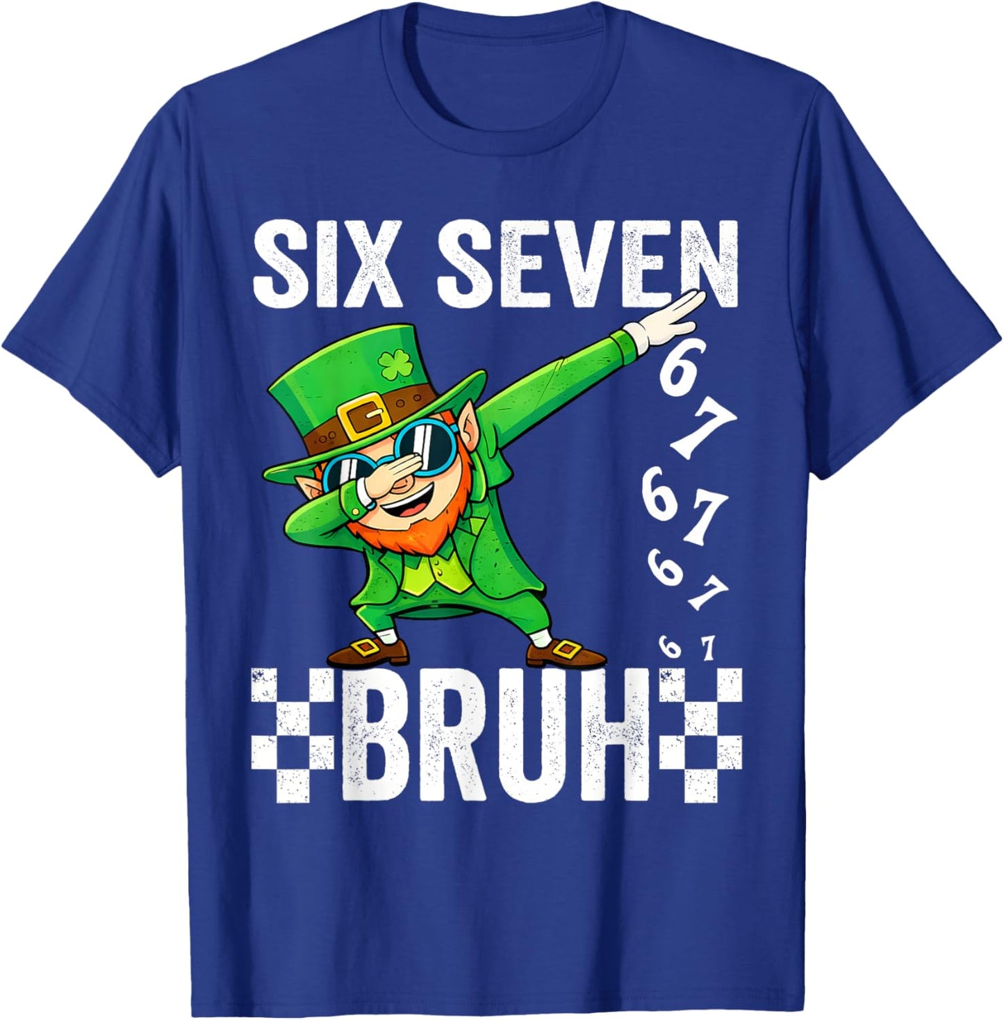 Six Seven Bruh Leprechaun 67 Meme St Patrick's Day Boys Girl T-Shirt - T-Shirt | Royal