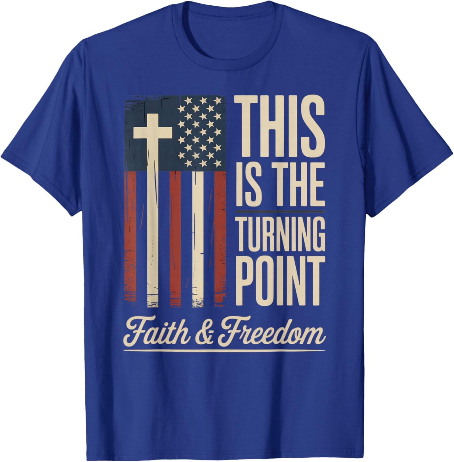 This is The Turning Point Patriotic Faith USA T-Shirt - T-Shirt | Royal